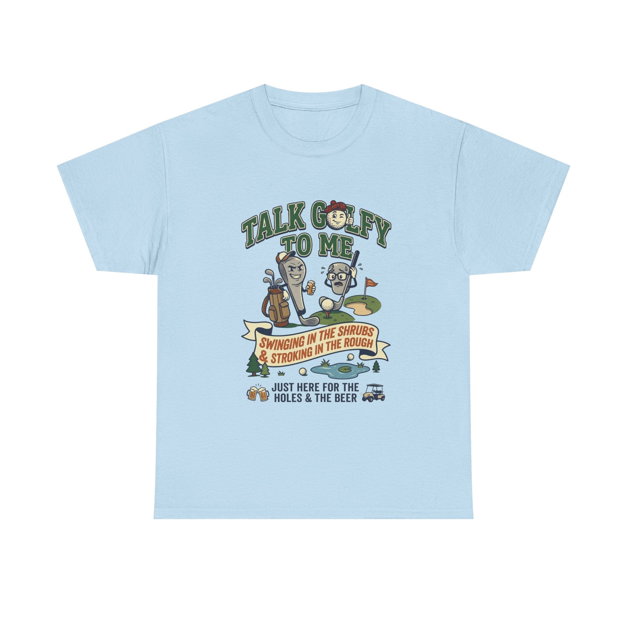 Golf T-Shirt - "Talk Golfy To Me" Funny Golfers Tee (Holes, Beer & Swinging in the Rough)