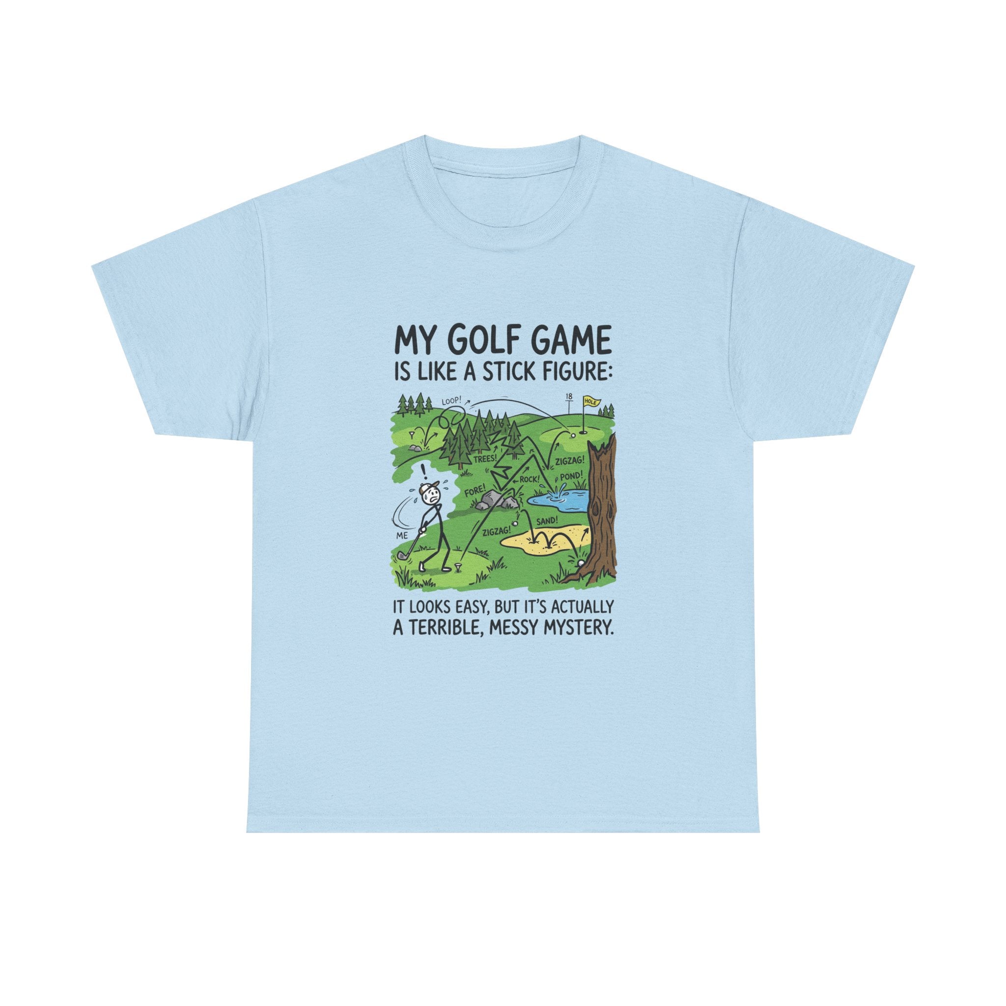 Golf T‑Shirt — "My Golf Game Is Like a Stick Figure" Funny Golfer Gift
