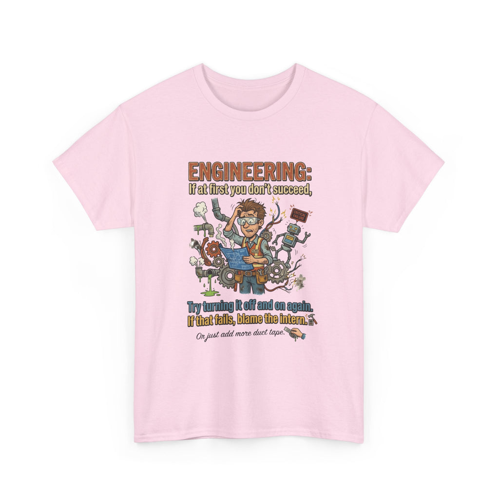 Engineering T-Shirt – Funny "If at first you don't succeed... Try bending it" Graphic Tee for Engineers
