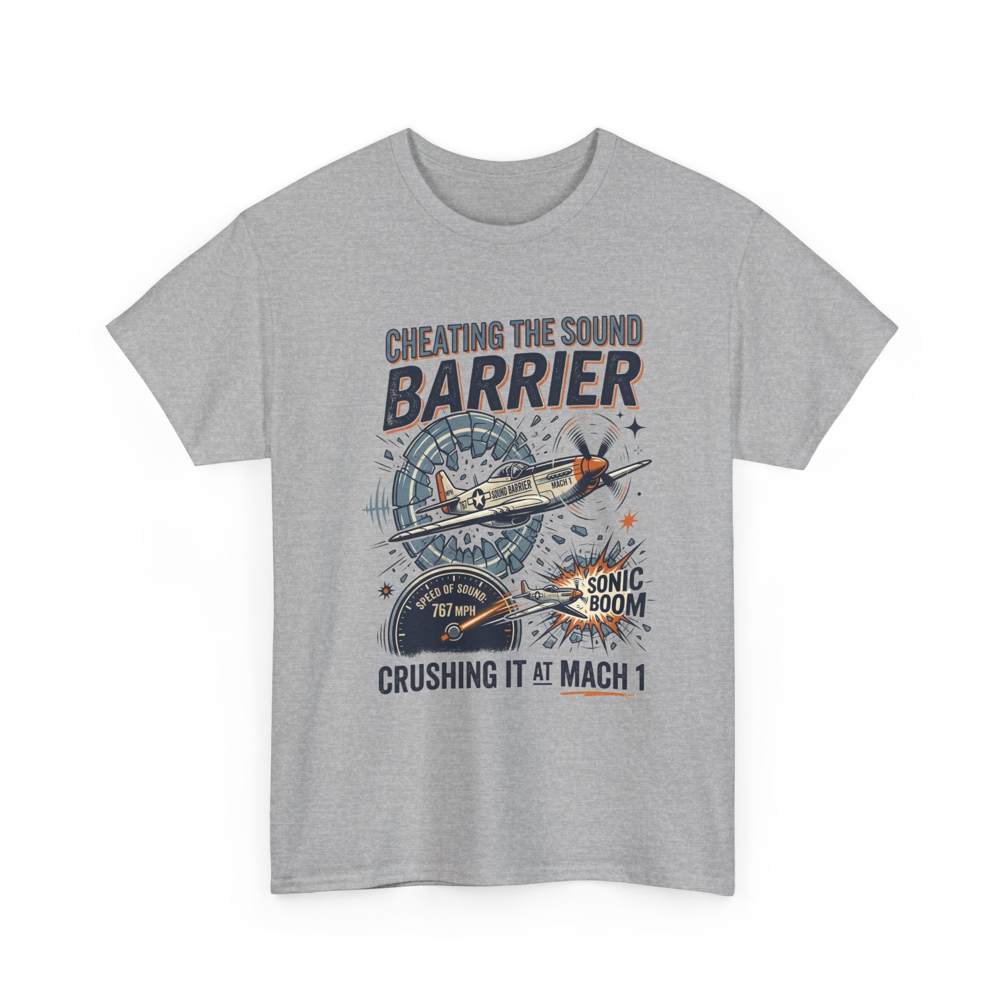 Cheating the Sound Barrier Aviation T-Shirt – "Crushing It at Mach 1" Pilot Tee