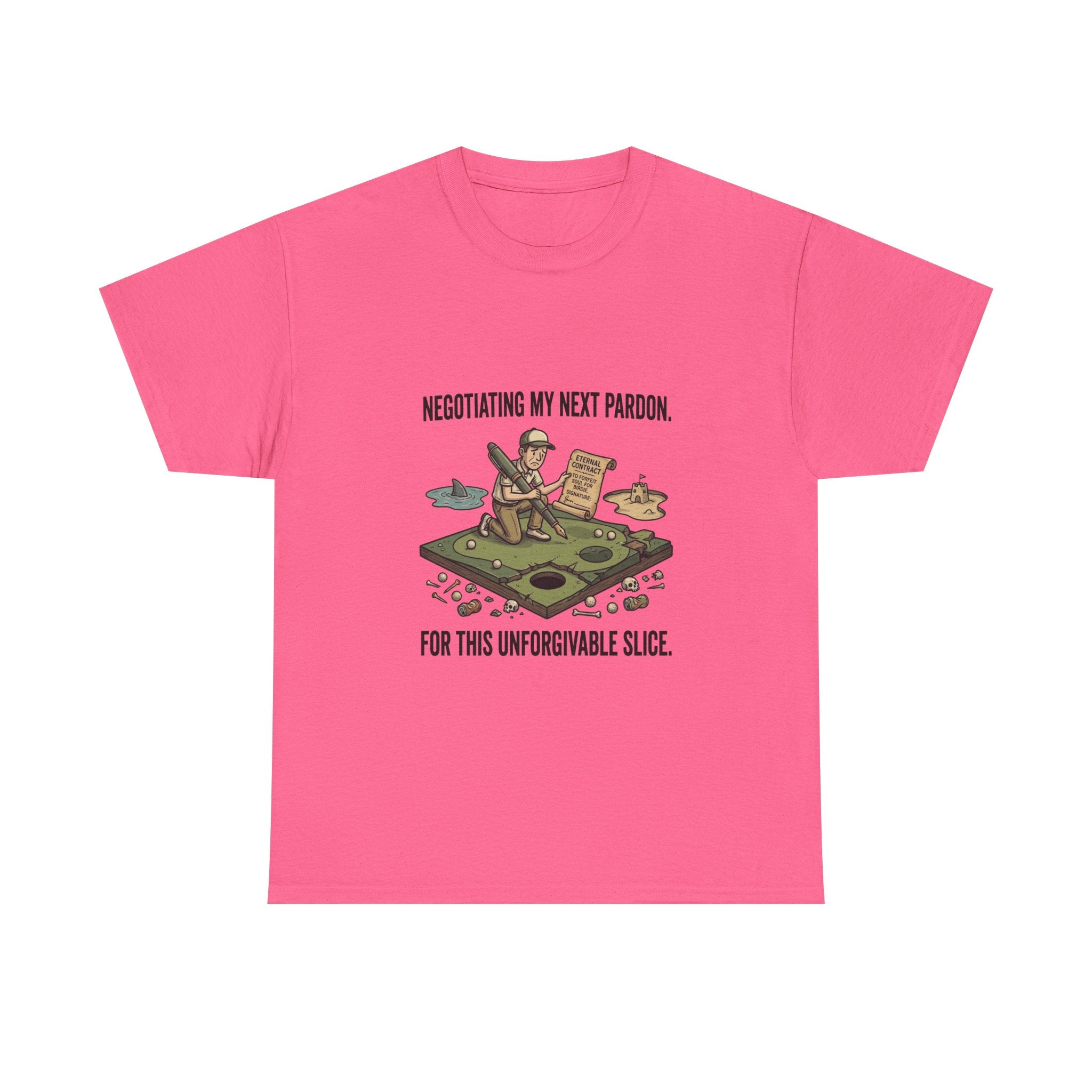 Golf T-Shirt — "Negotiating My Next Pardon For This Unforgivable Slice" Golf Graphic Tee