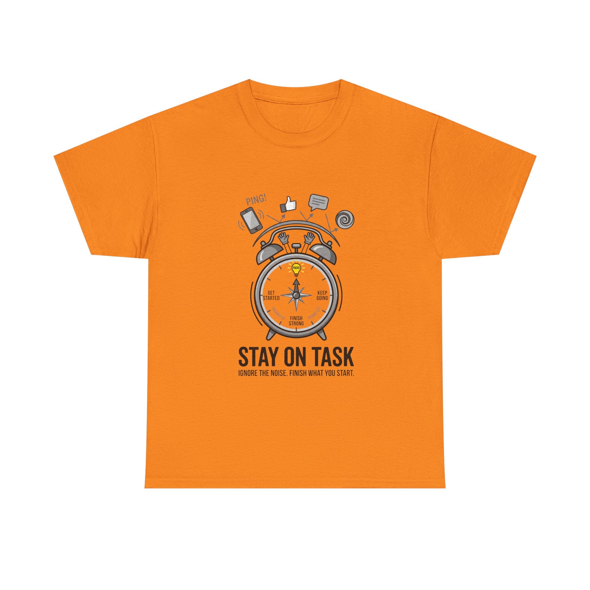 Stay On Task T-Shirt — Motivational Alarm Clock Design