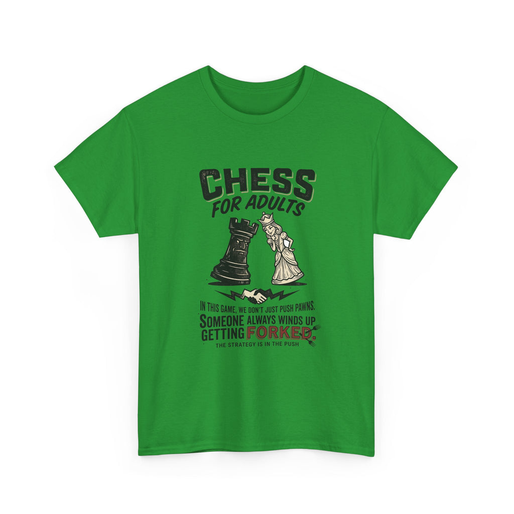 Chess For Adults T-Shirt – Funny "Someone Always Winds Up Getting Forked" Chess Tee