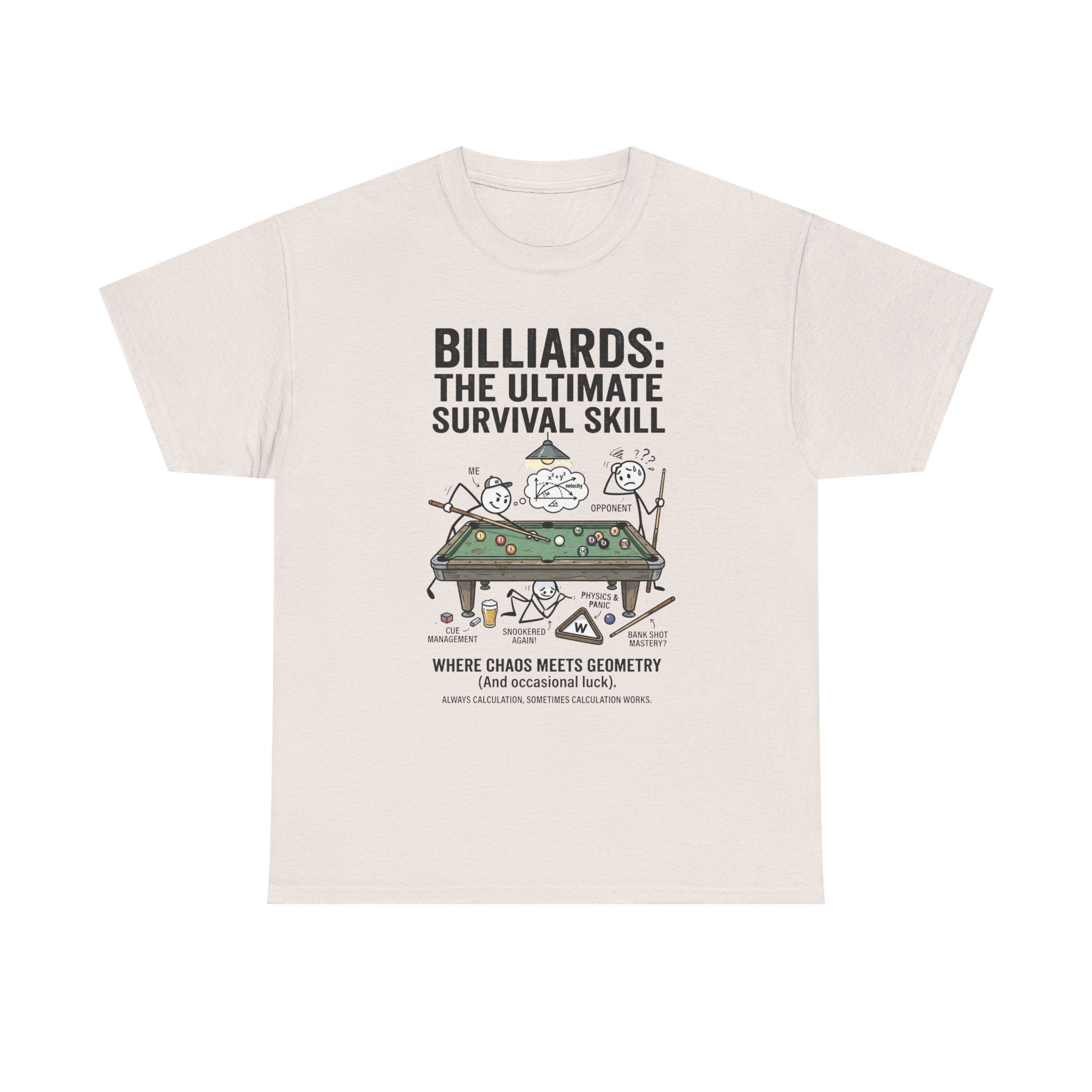 Billiards: The Ultimate Survival Skill T-Shirt — Funny Pool Humor Tee