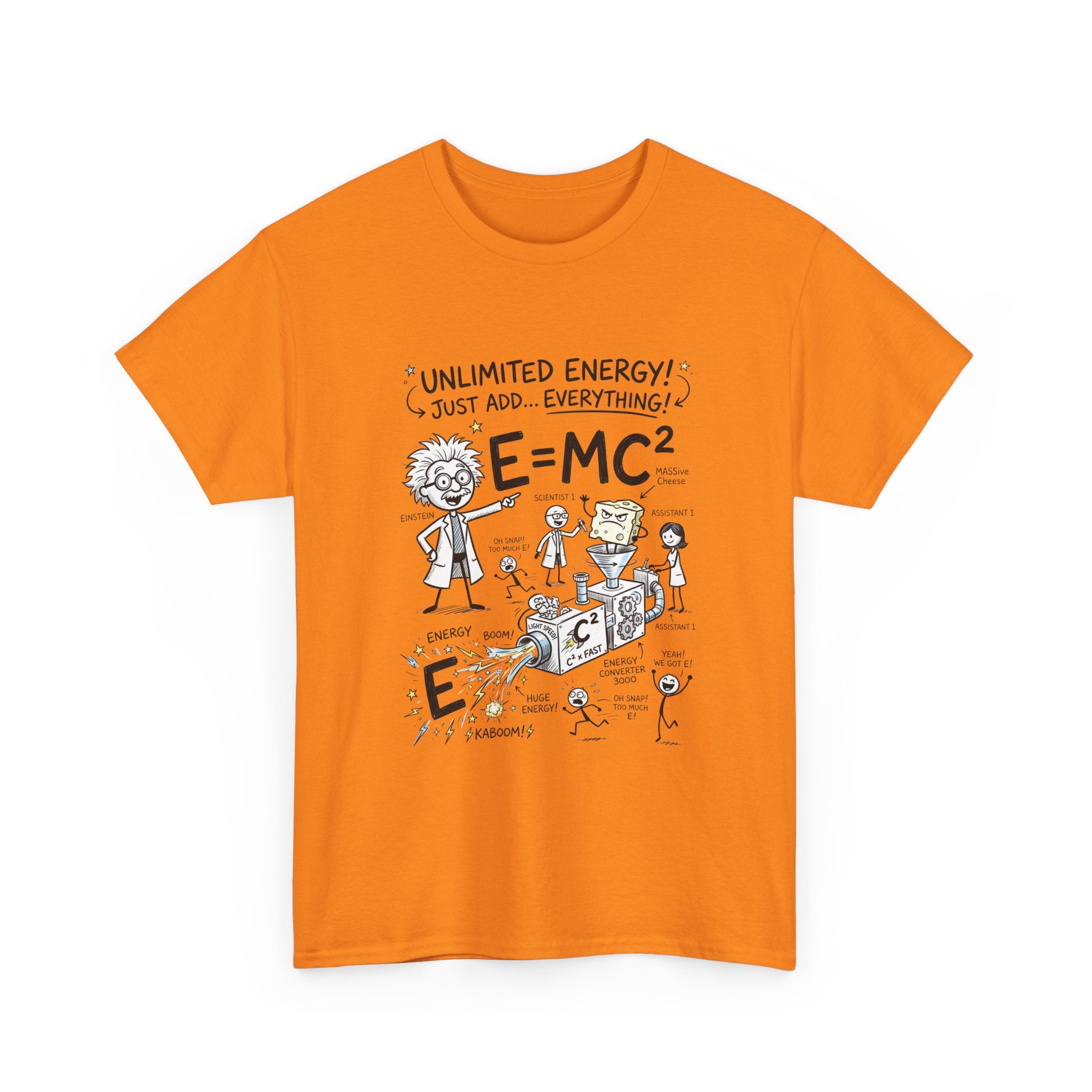 Science Cartoon T-Shirt — "Unlimited Energy! Just Add Everything" E=MC2 Graphic Tee