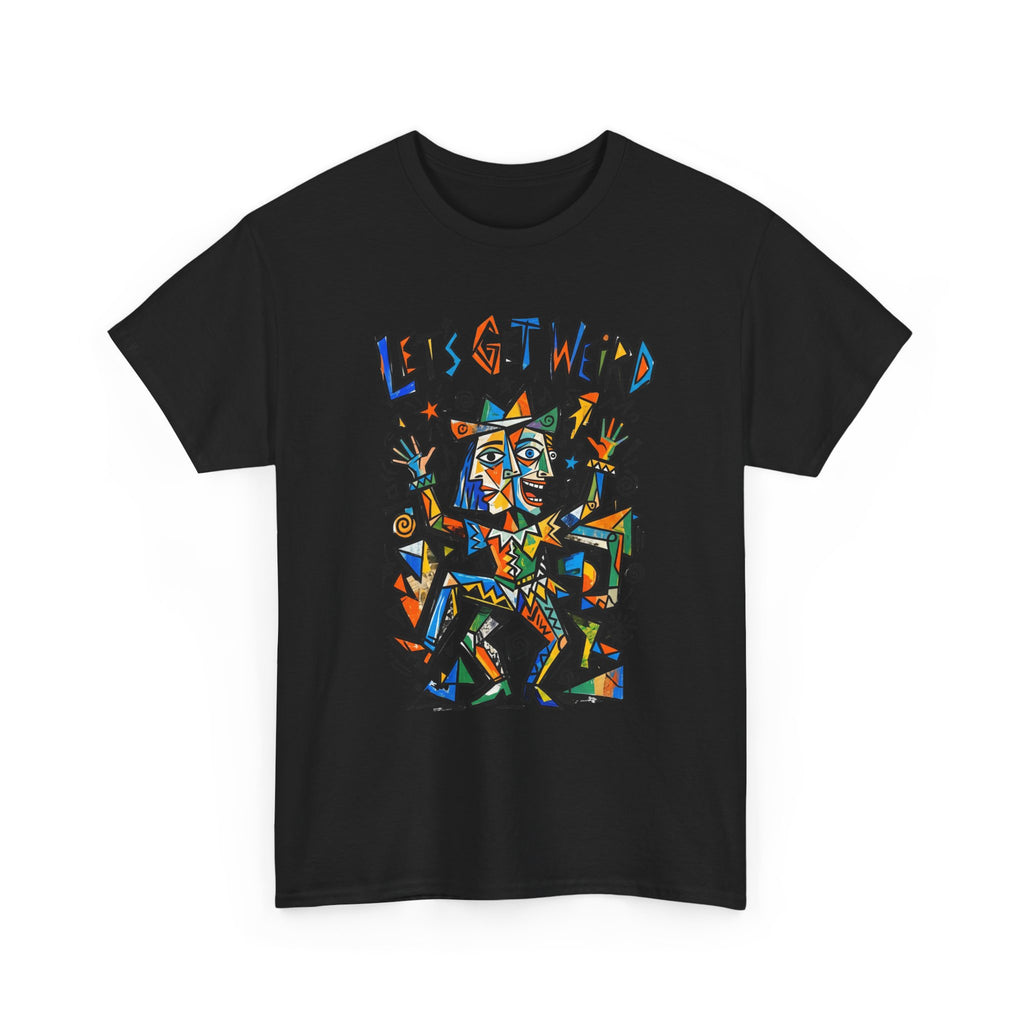 Let's Get Weird T‑Shirt — Colorful Abstract Party Graphic Tee