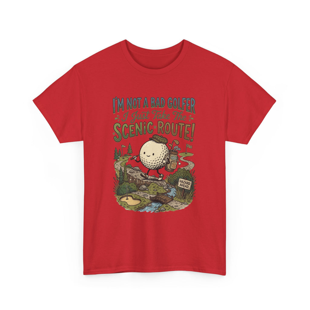 Golf T-Shirt - "I'm Not a Bad Golfer I Just Take the Scenic Route" Funny Golf Gift
