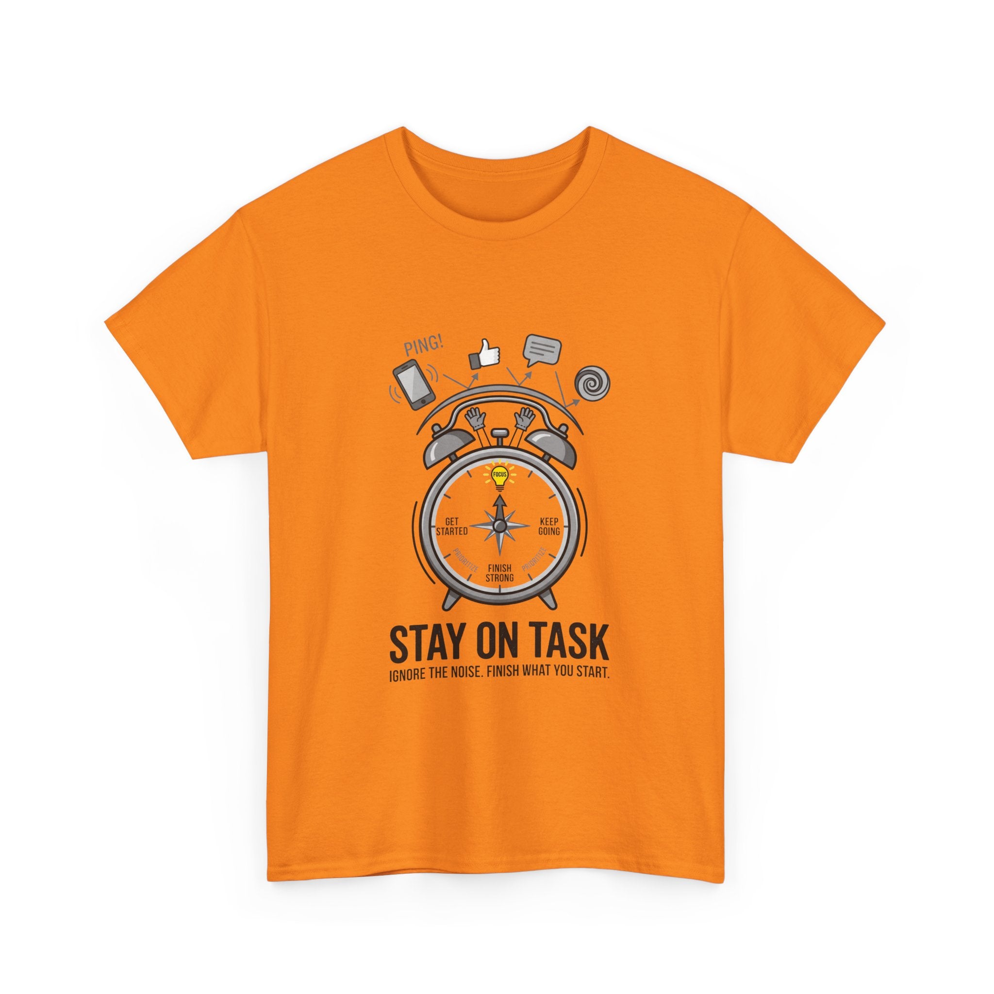 Stay On Task T-Shirt — Motivational Alarm Clock Design