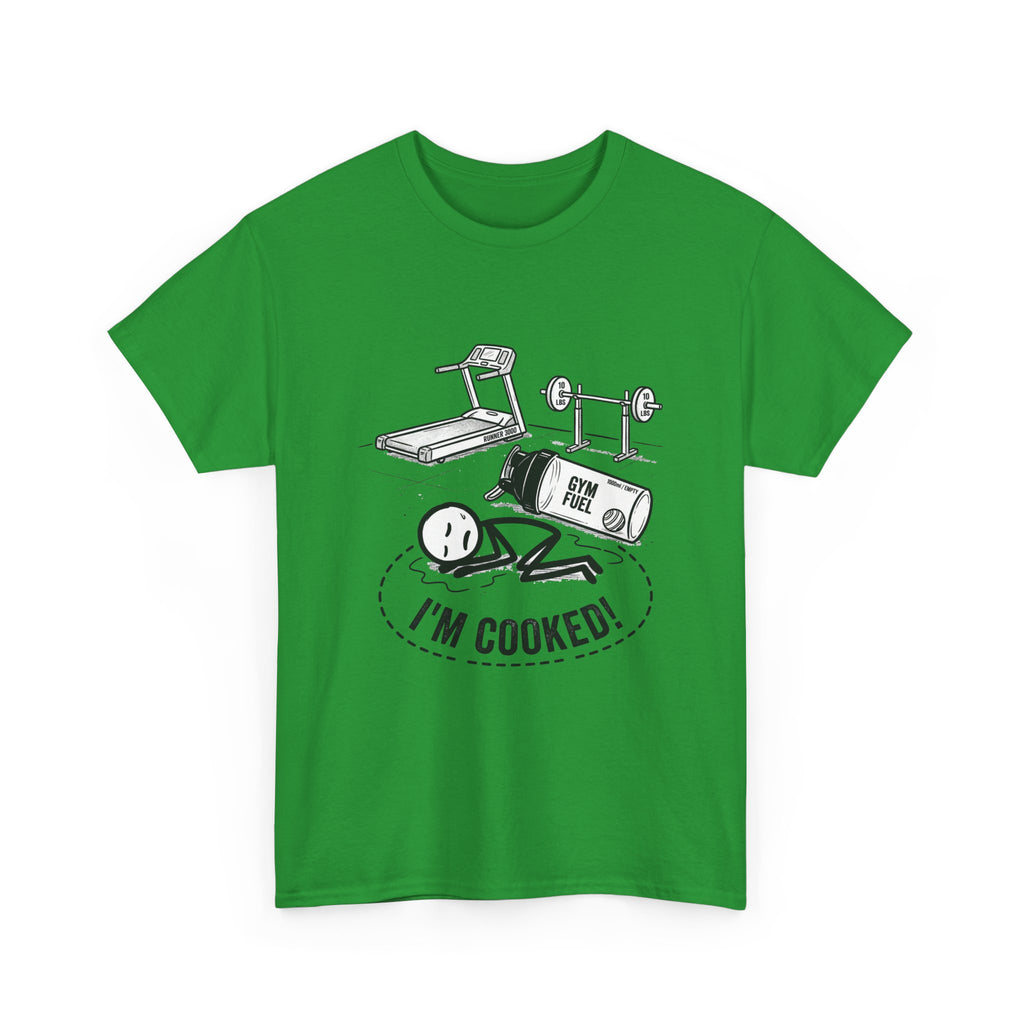 Fitness Humor T‑Shirt — "I'm Cooked!" Workout Exhaustion Tee