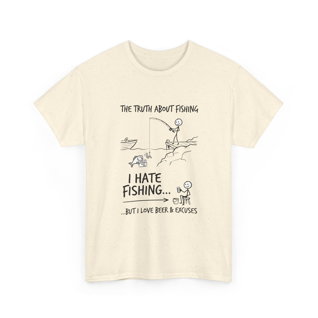 Fishing Joke Tee — "I Hate Fishing... But I Love Beer & Excuses"