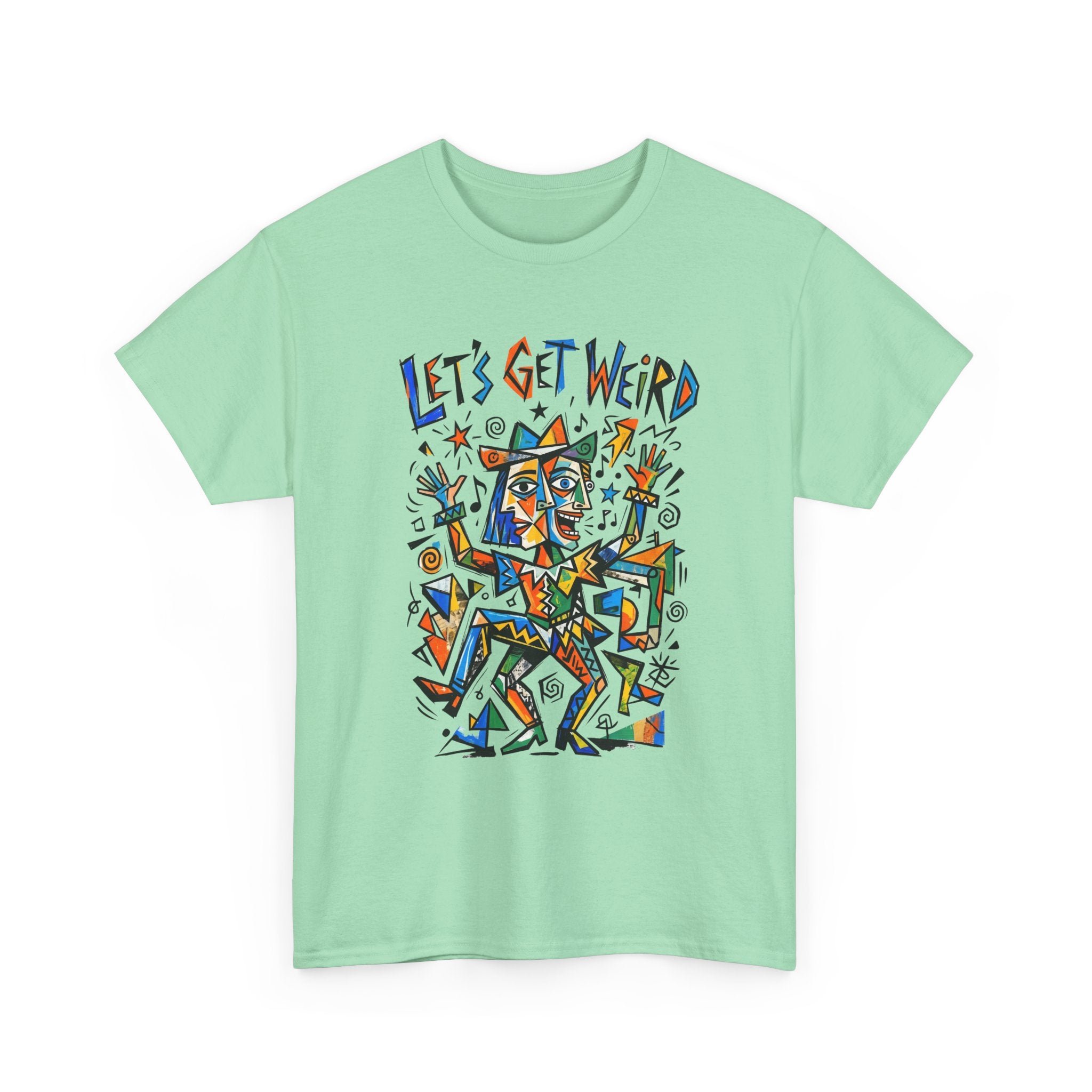 Let's Get Weird T‑Shirt — Colorful Abstract Party Graphic Tee