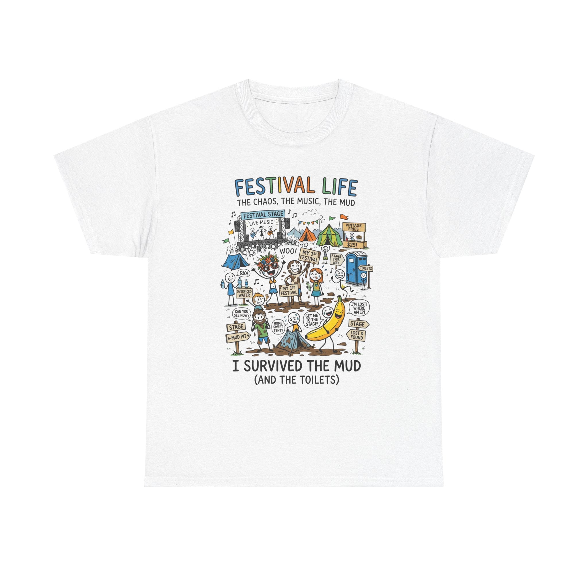 Festival Life T-Shirt — "I Survived the Mud (and the Toilets)" Graphic Tee