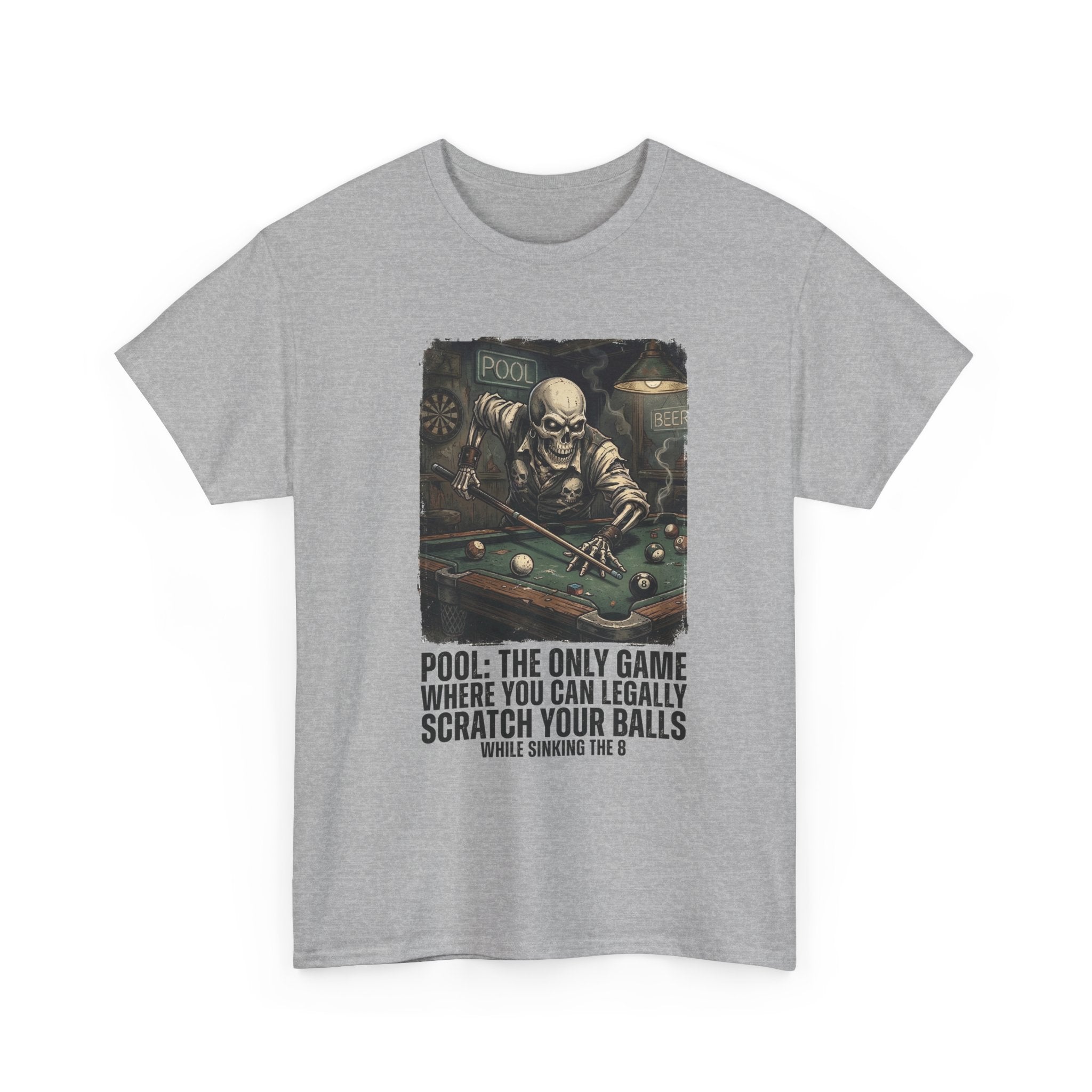 Pool Player T‑Shirt — "Pool: The Only Game Where You Can Legally Scratch Your Balls" Funny Billiards Tee