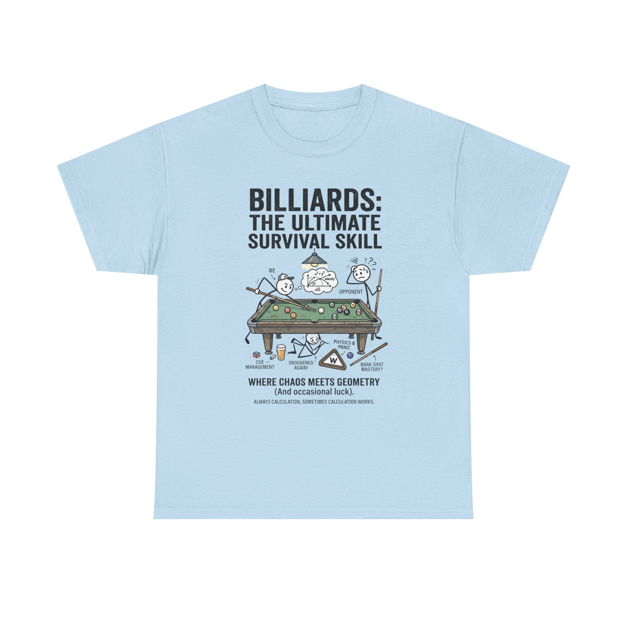Billiards: The Ultimate Survival Skill T-Shirt — Funny Pool Humor Tee