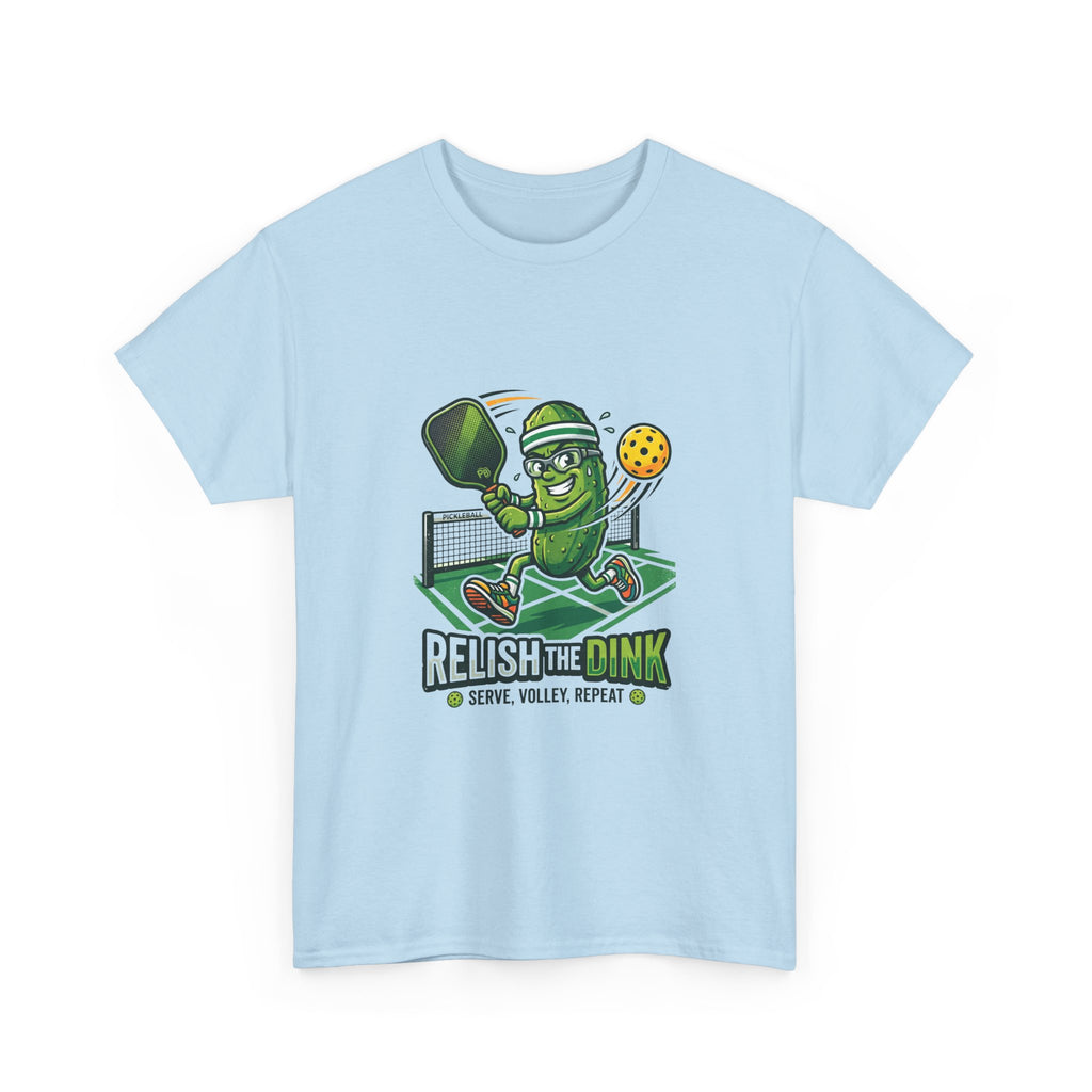 Pickleball 'Relish the Dink' T-Shirt – Funny Pickle Character Paddle Tee