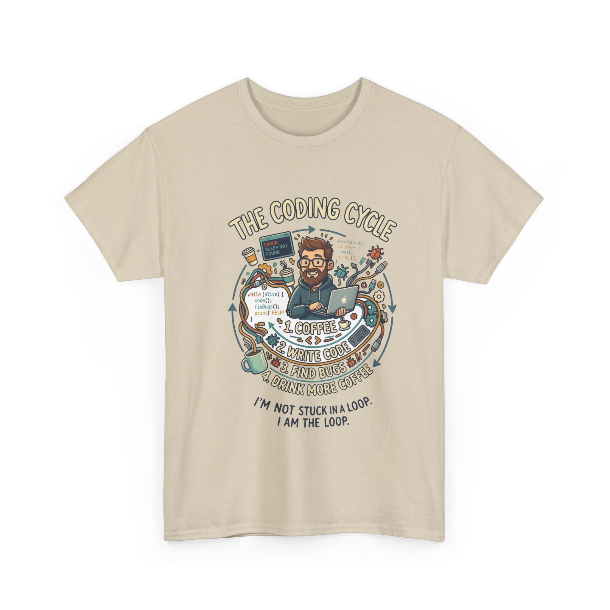 Coding Cycle T-Shirt — "I'm Not Stuck in a Loop, I Am the Loop" Programmer Tee