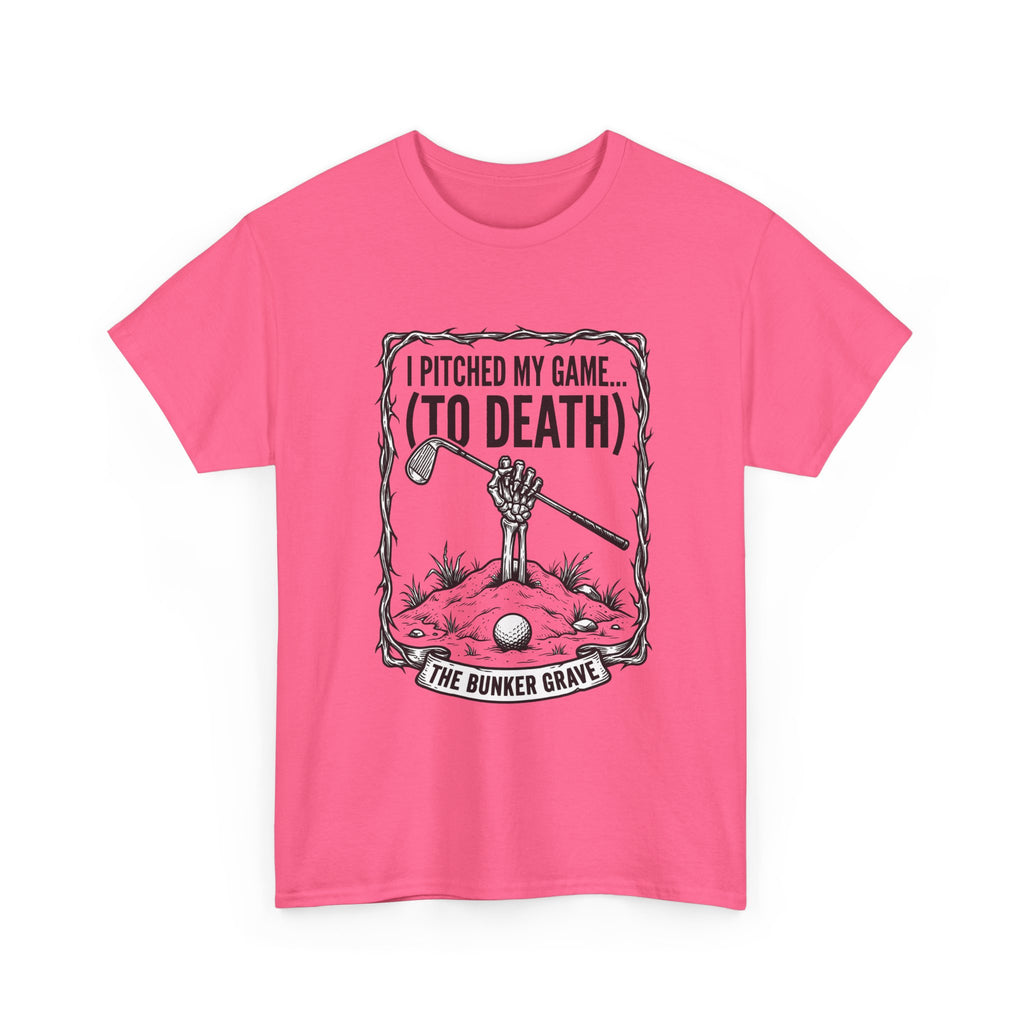Golf 'I Pitched My Game (To Death)' T-Shirt – Funny Golfer Graphic Tee