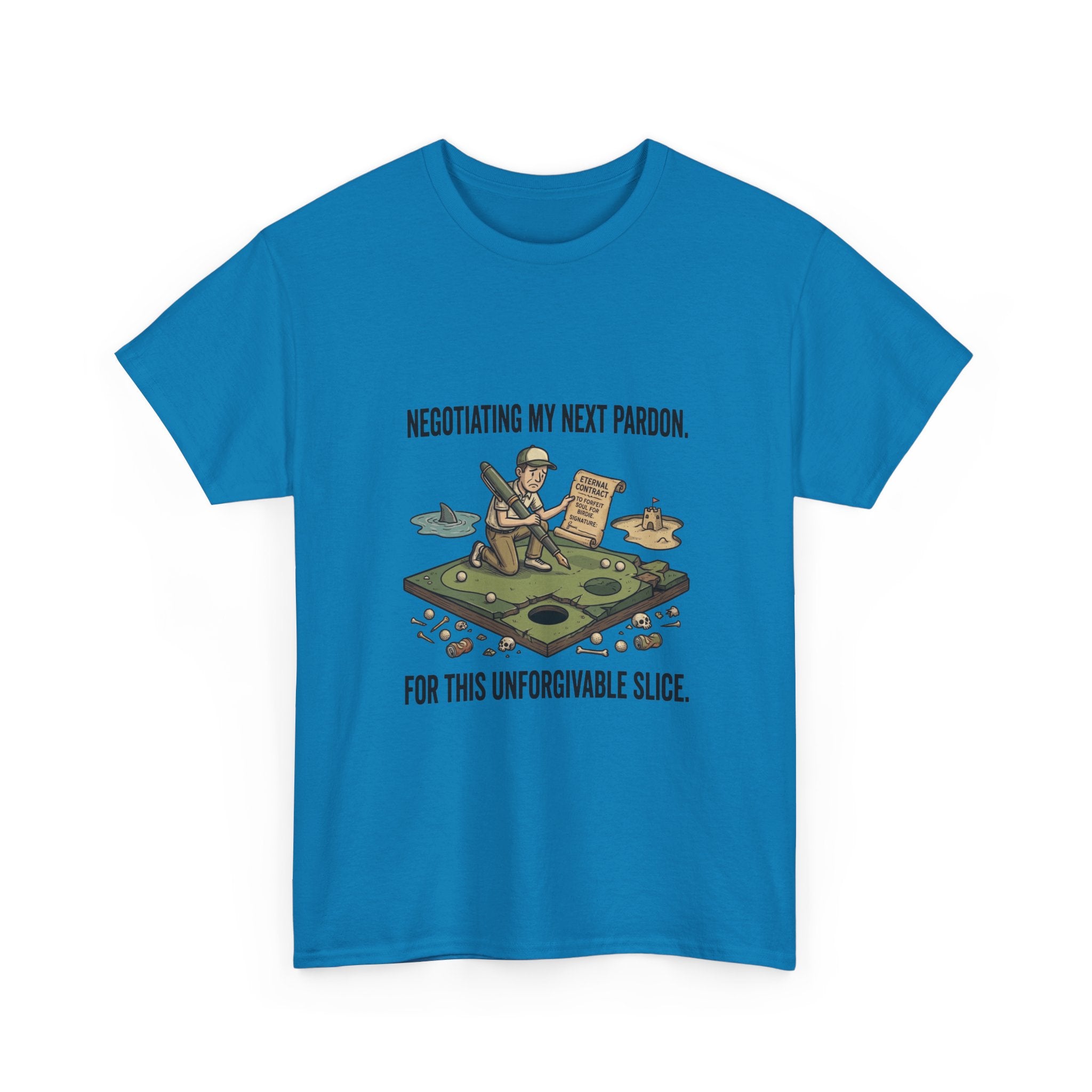 Golf T-Shirt — "Negotiating My Next Pardon For This Unforgivable Slice" Golf Graphic Tee