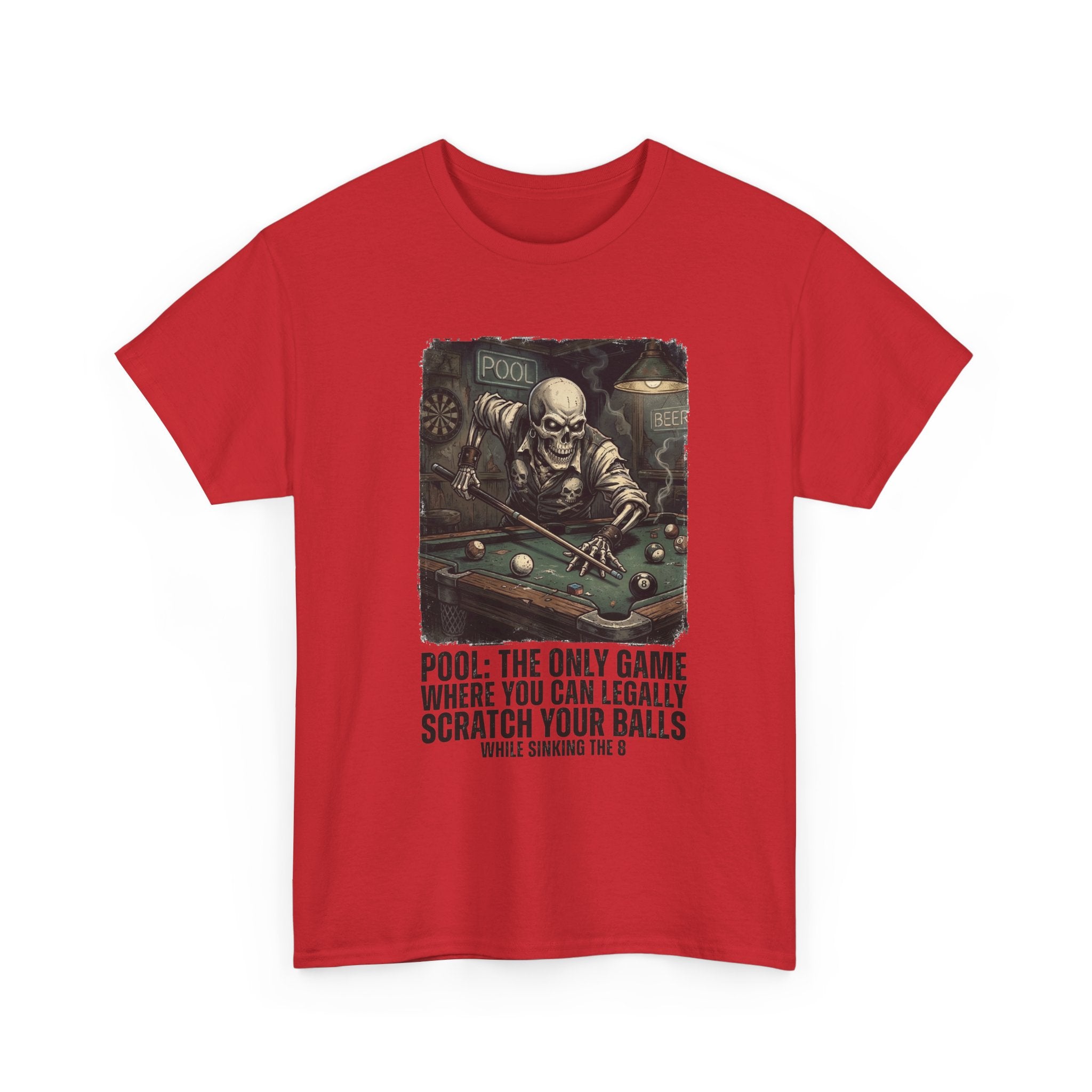 Pool Player T‑Shirt — "Pool: The Only Game Where You Can Legally Scratch Your Balls" Funny Billiards Tee
