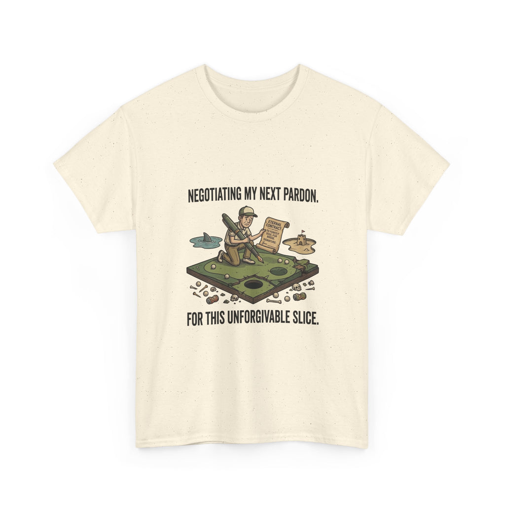 Golf T-Shirt — "Negotiating My Next Pardon For This Unforgivable Slice" Golf Graphic Tee