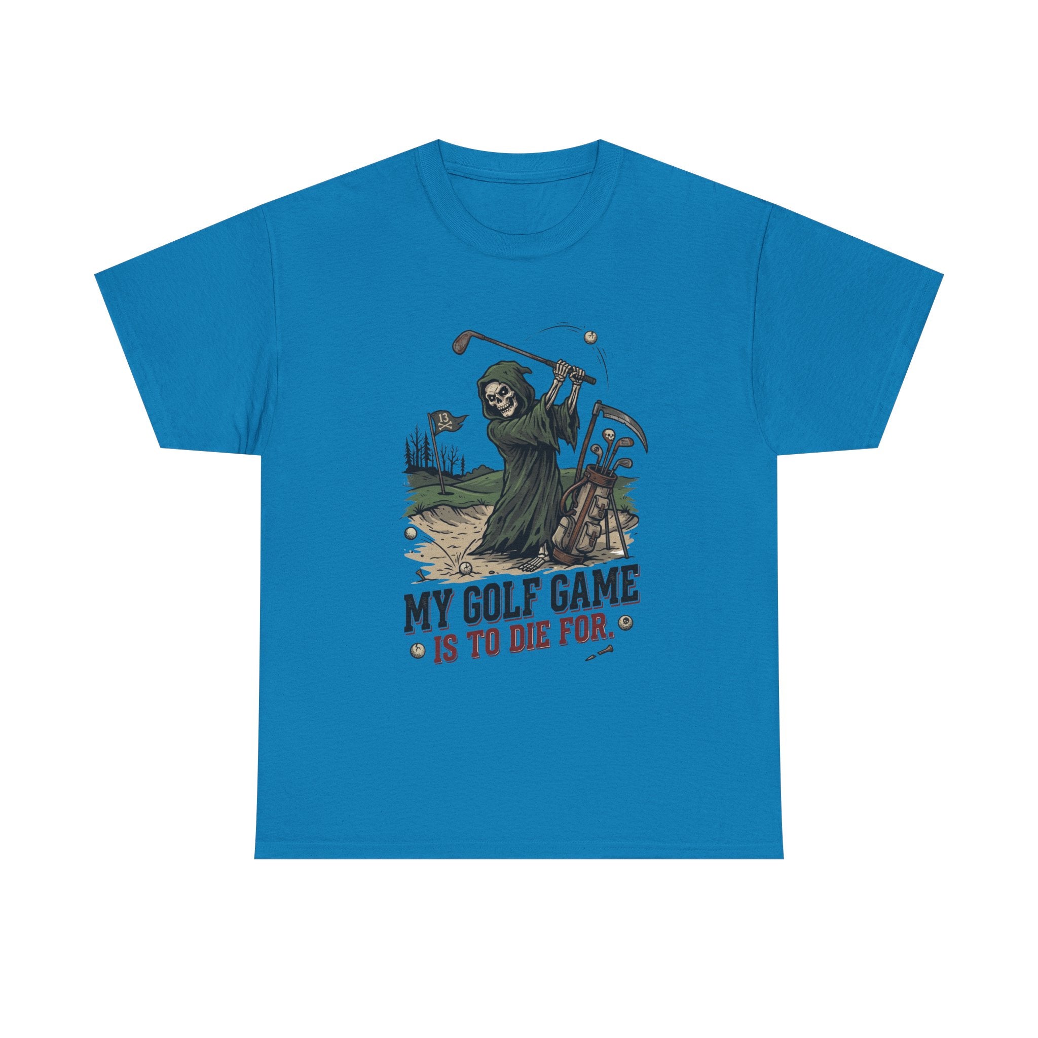 Golf Grim Reaper T-Shirt – “My Golf Game Is To Die For” Funny Golfers Tee