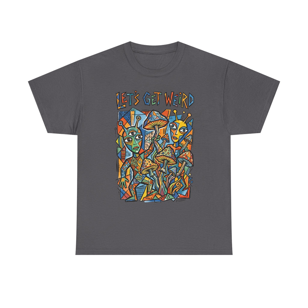 Let's Get Weird Abstract Art T-Shirt — Colorful Psychedelic Graphic Tee