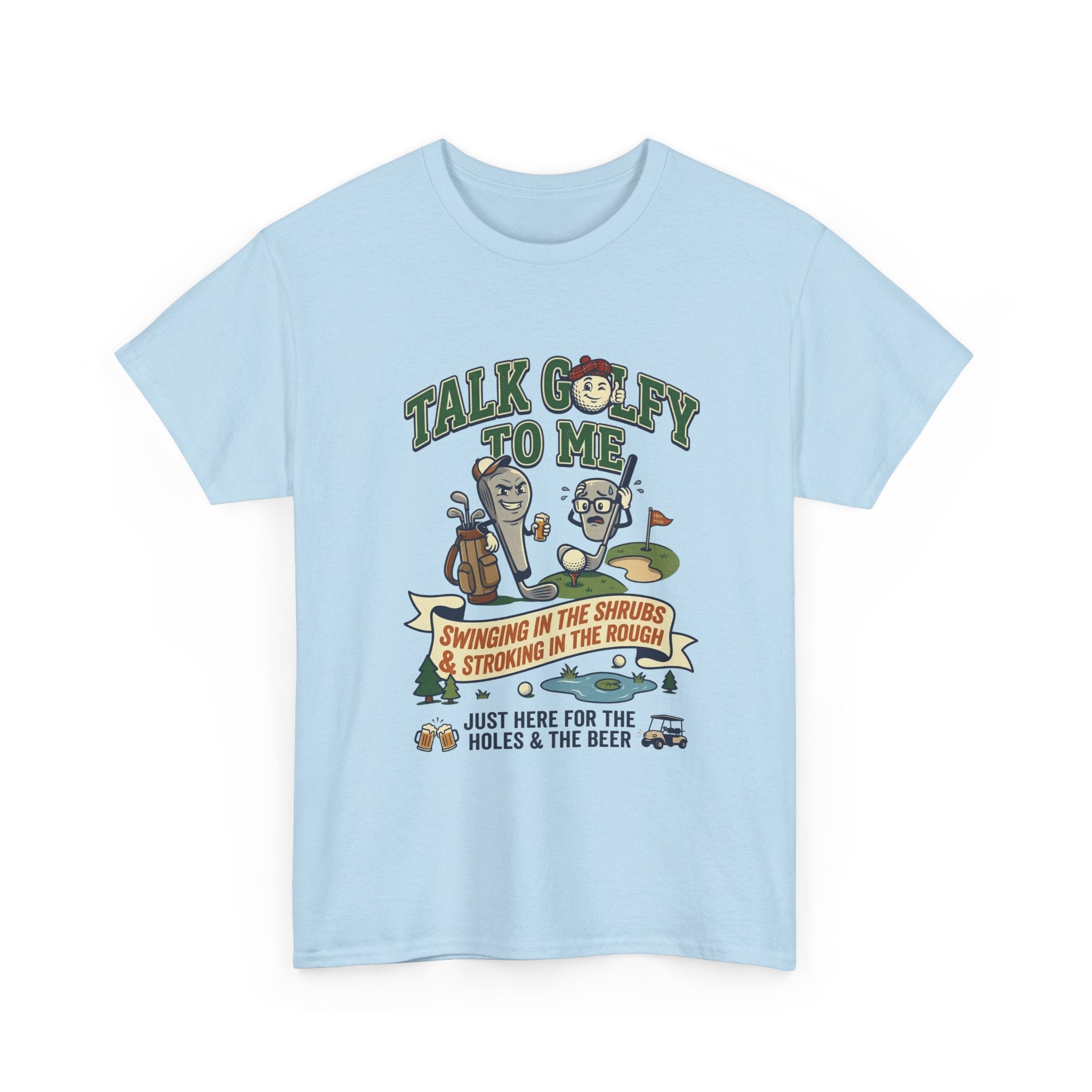 Golf T-Shirt - "Talk Golfy To Me" Funny Golfers Tee (Holes, Beer & Swinging in the Rough)