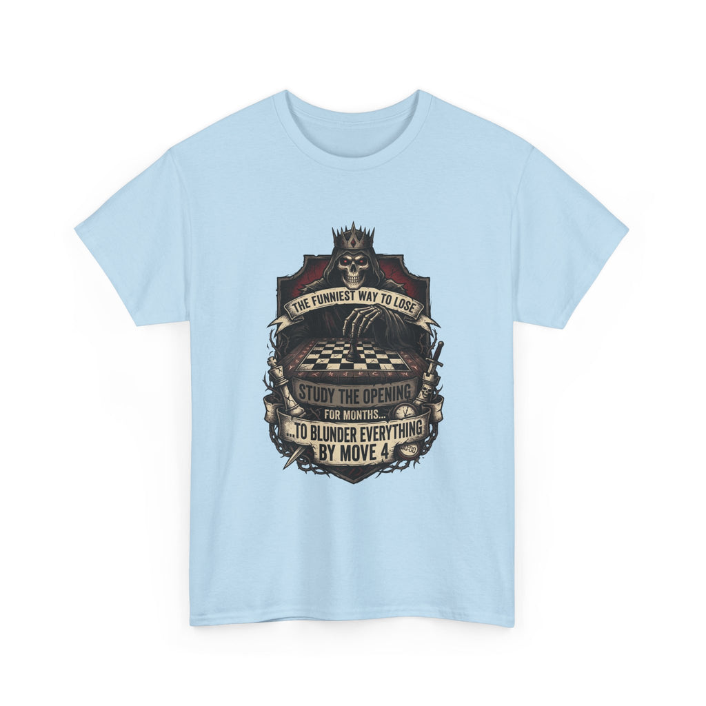 Chess Lover T-Shirt — "Study the Opening... Blunder Everything by Move 4" Vintage Chess Tee