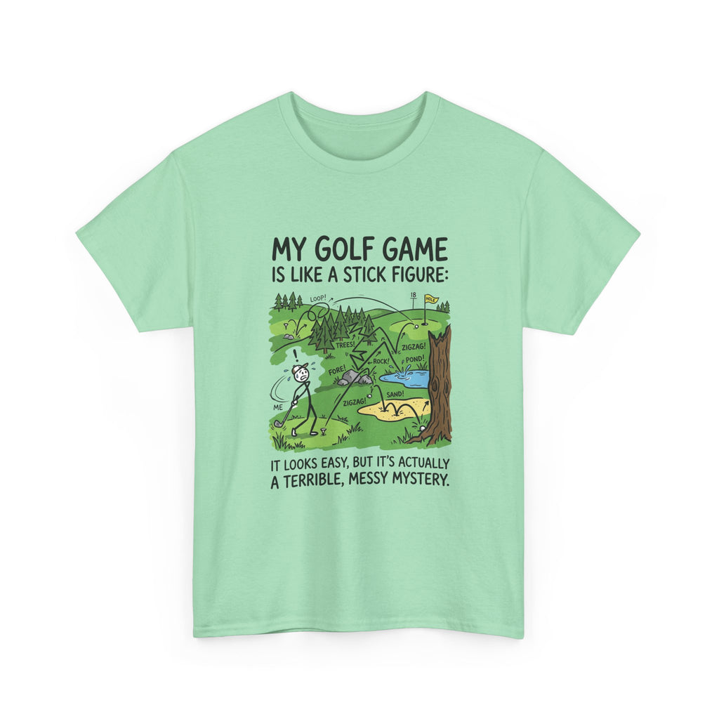 Golf T‑Shirt — "My Golf Game Is Like a Stick Figure" Funny Golfer Gift