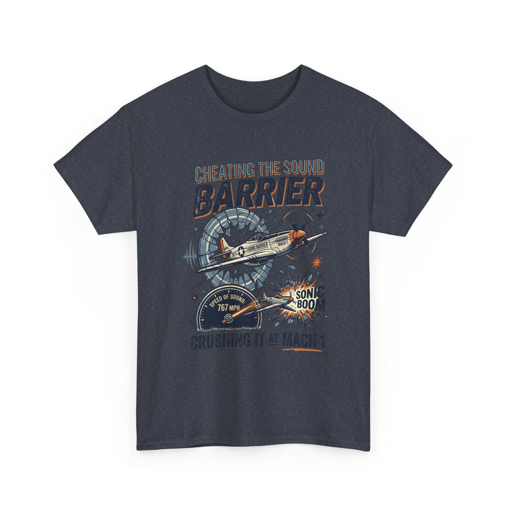 Cheating the Sound Barrier Aviation T-Shirt – "Crushing It at Mach 1" Pilot Tee