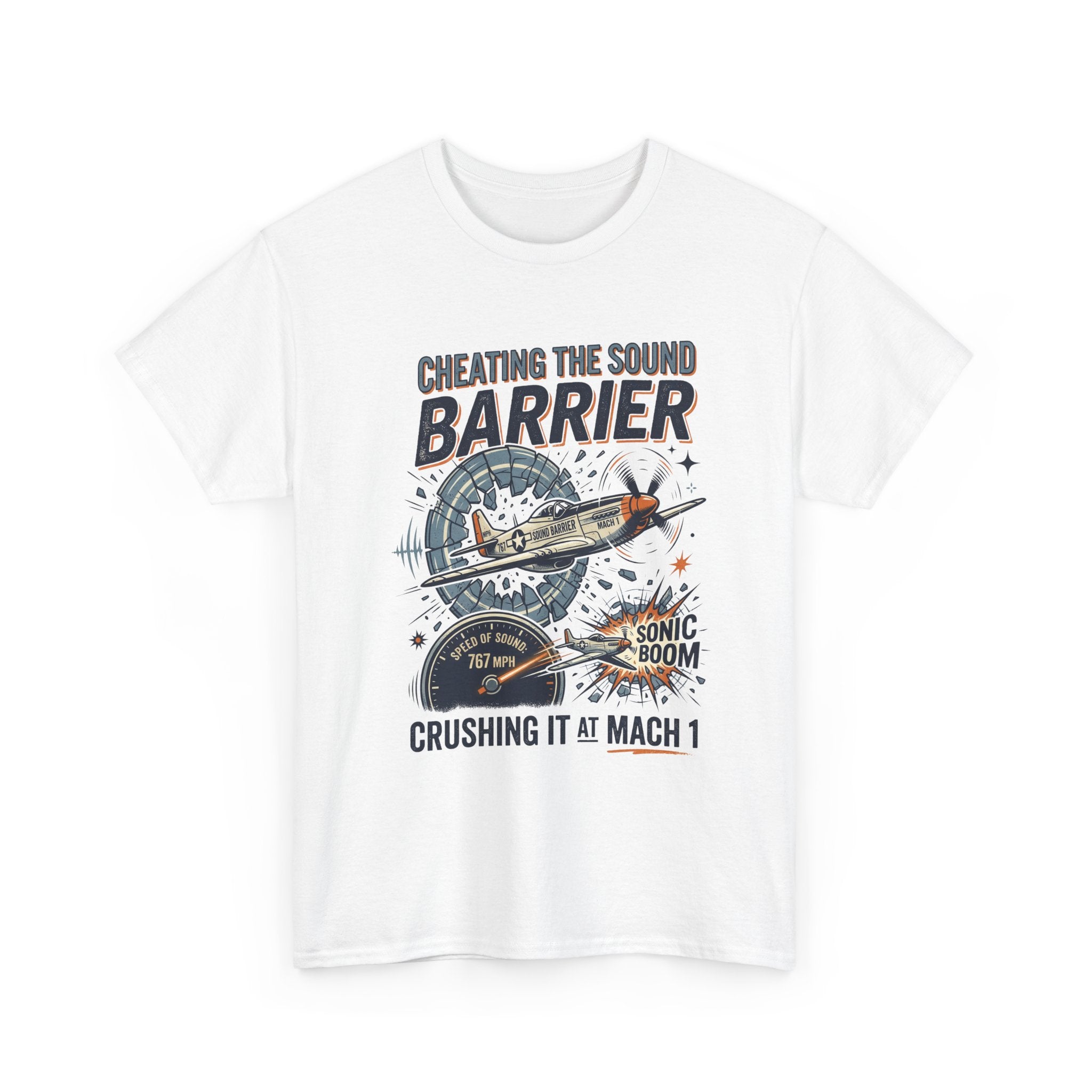 Cheating the Sound Barrier Aviation T-Shirt – "Crushing It at Mach 1" Pilot Tee