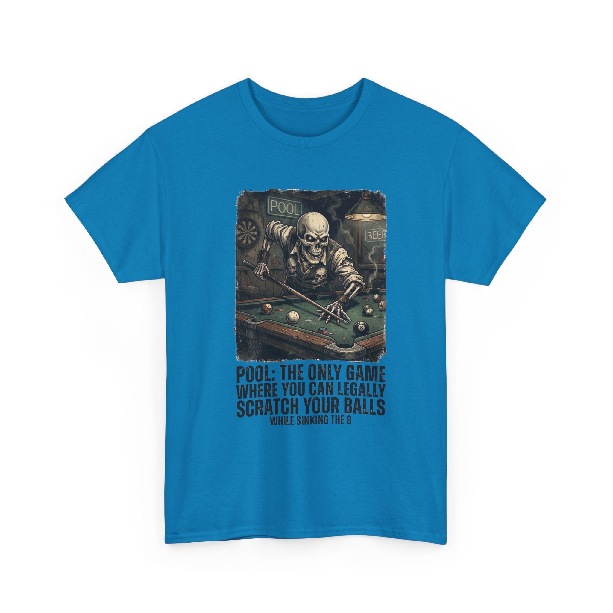 Pool Player T‑Shirt — "Pool: The Only Game Where You Can Legally Scratch Your Balls" Funny Billiards Tee