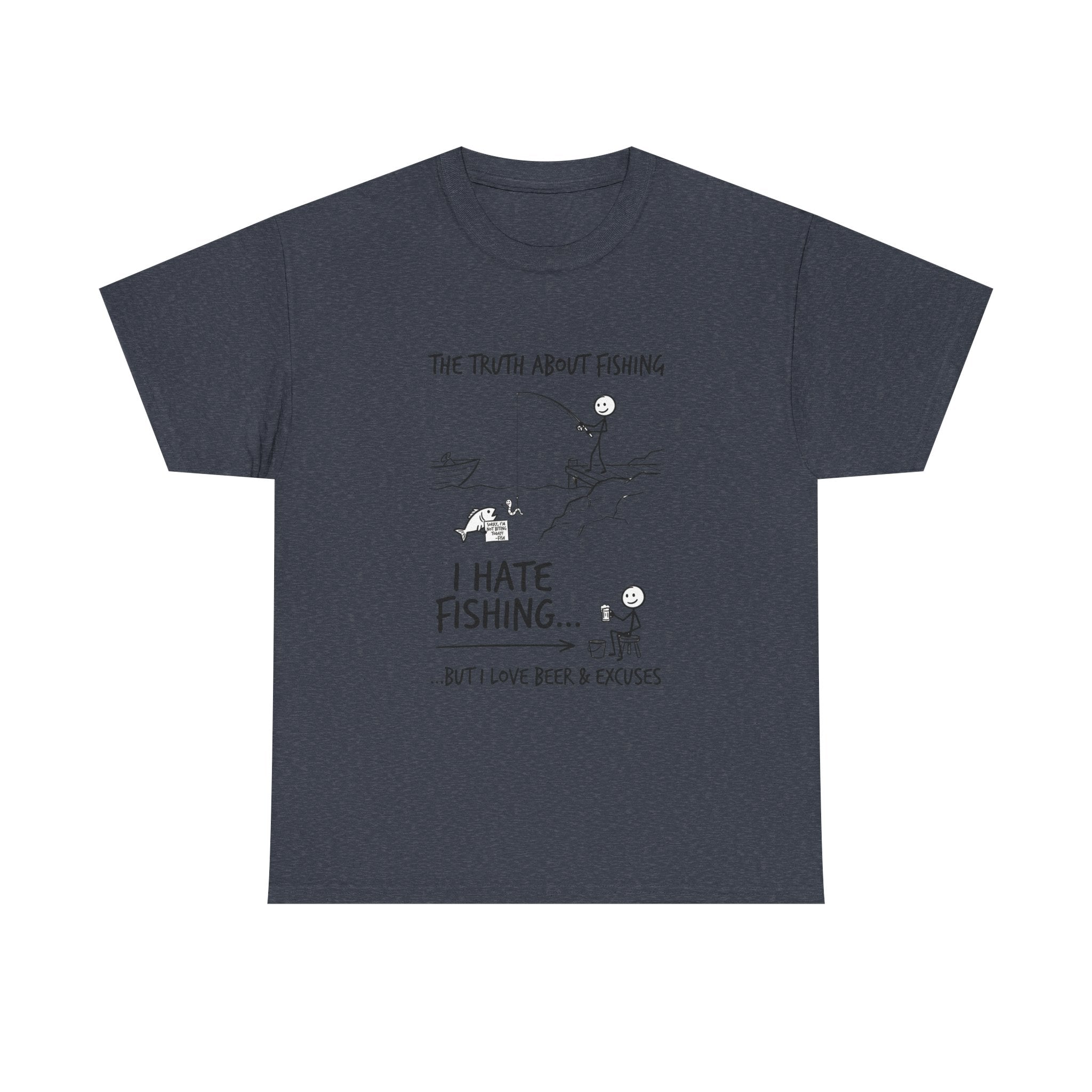 Fishing Joke Tee — "I Hate Fishing... But I Love Beer & Excuses"