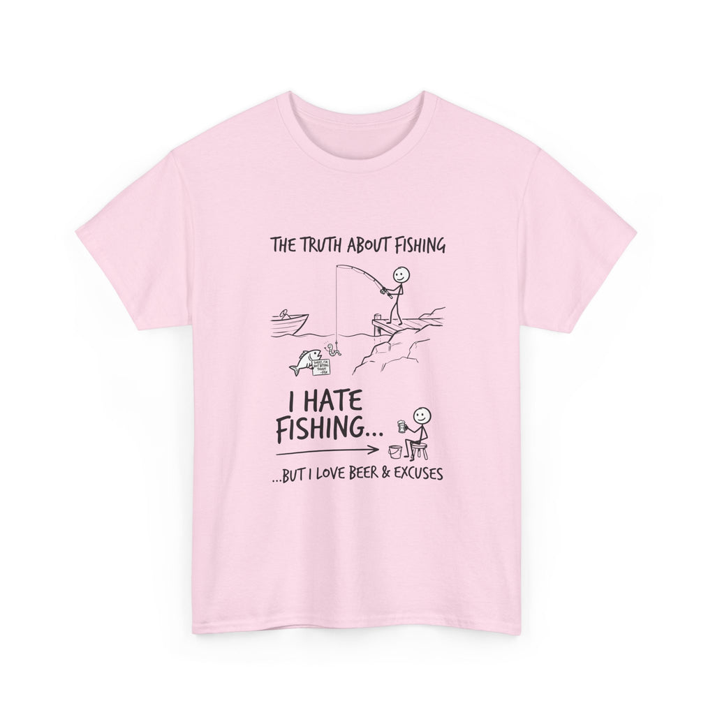 Fishing Joke Tee — "I Hate Fishing... But I Love Beer & Excuses"