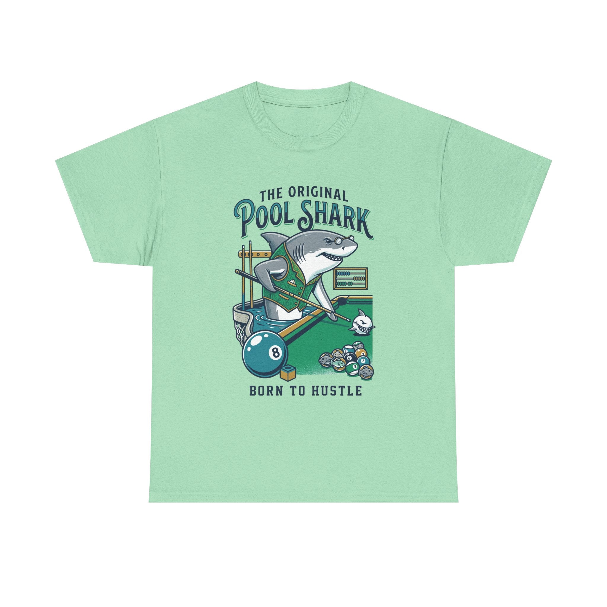 Pool Shark T-Shirt — 'The Original Pool Shark: Born to Hustle' Billiards Tee