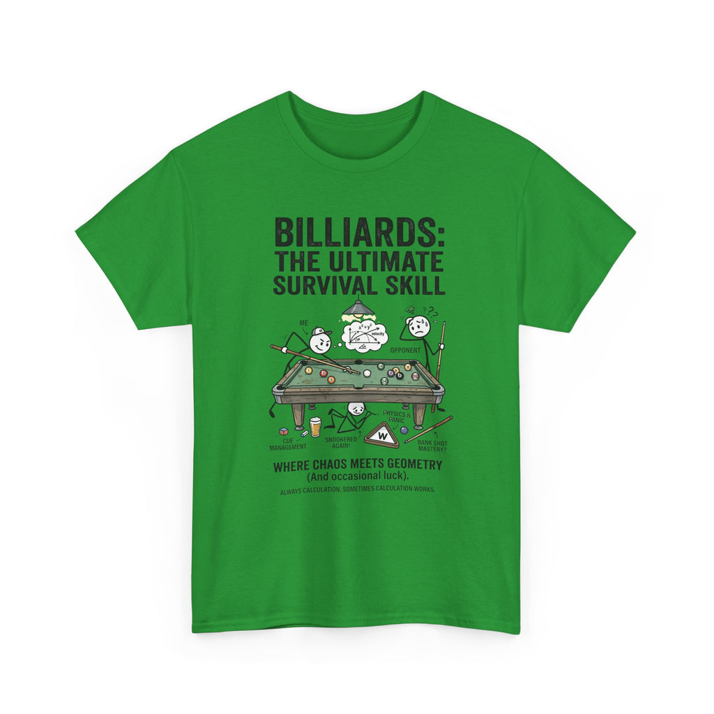 Billiards: The Ultimate Survival Skill T-Shirt — Funny Pool Humor Tee