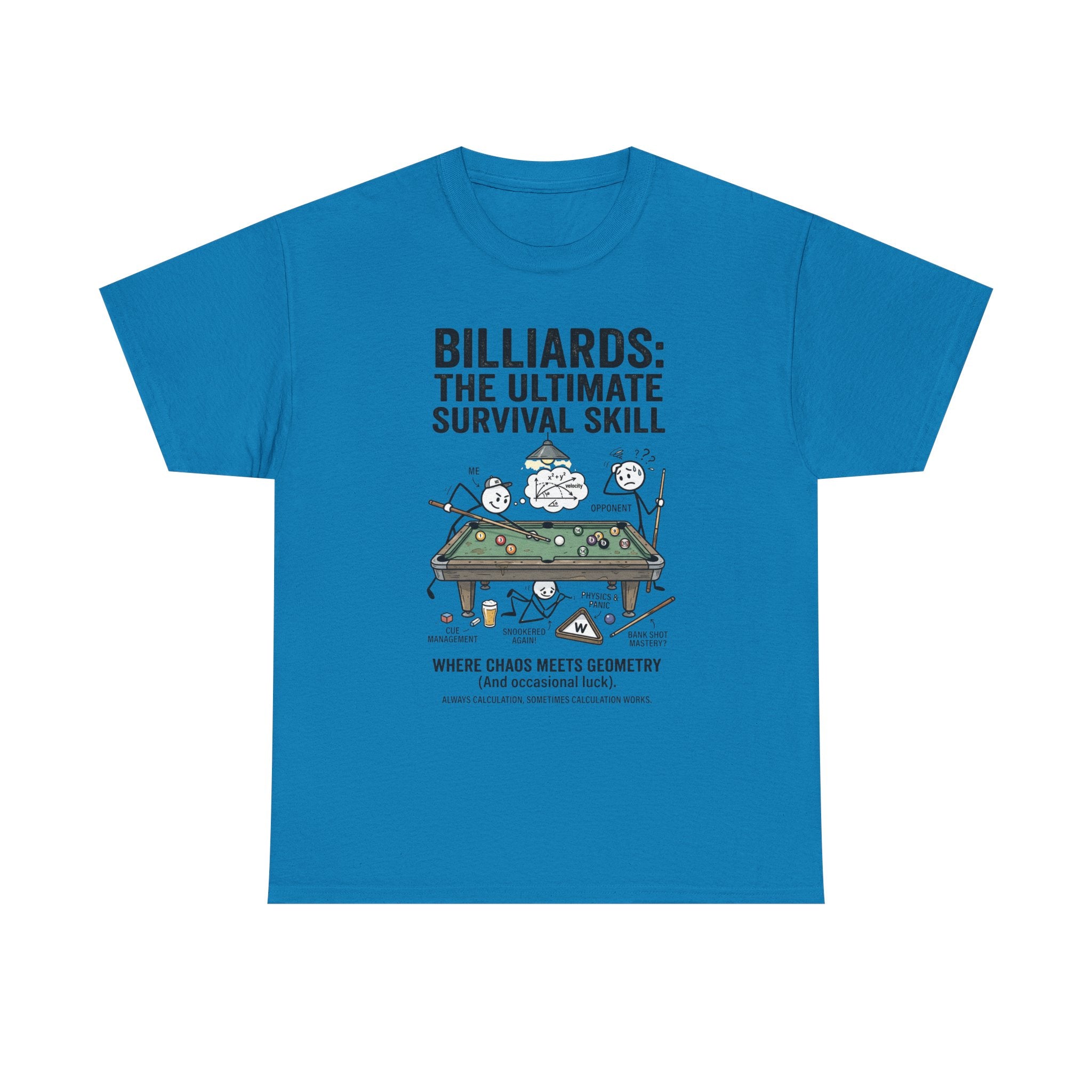 Billiards: The Ultimate Survival Skill T-Shirt — Funny Pool Humor Tee