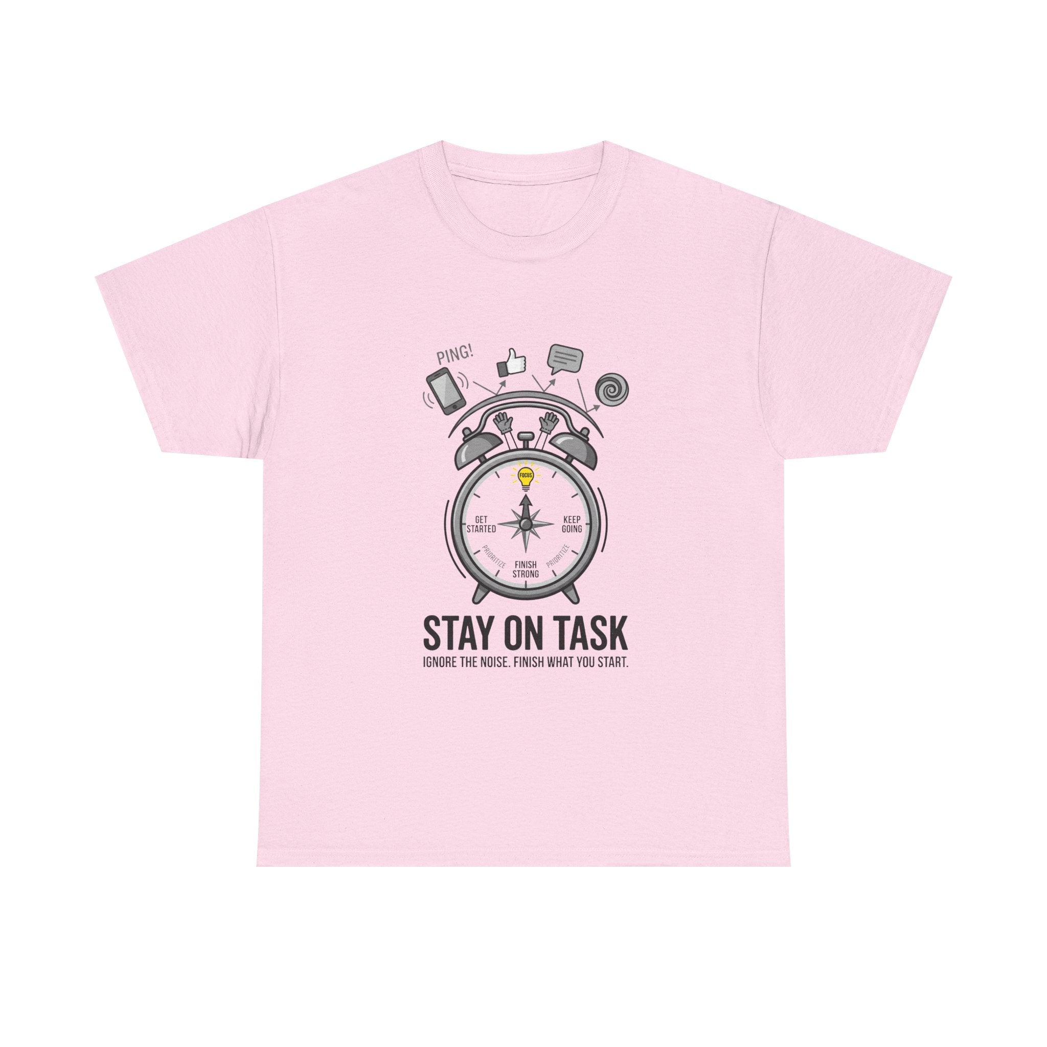 Stay On Task T-Shirt — Motivational Alarm Clock Design