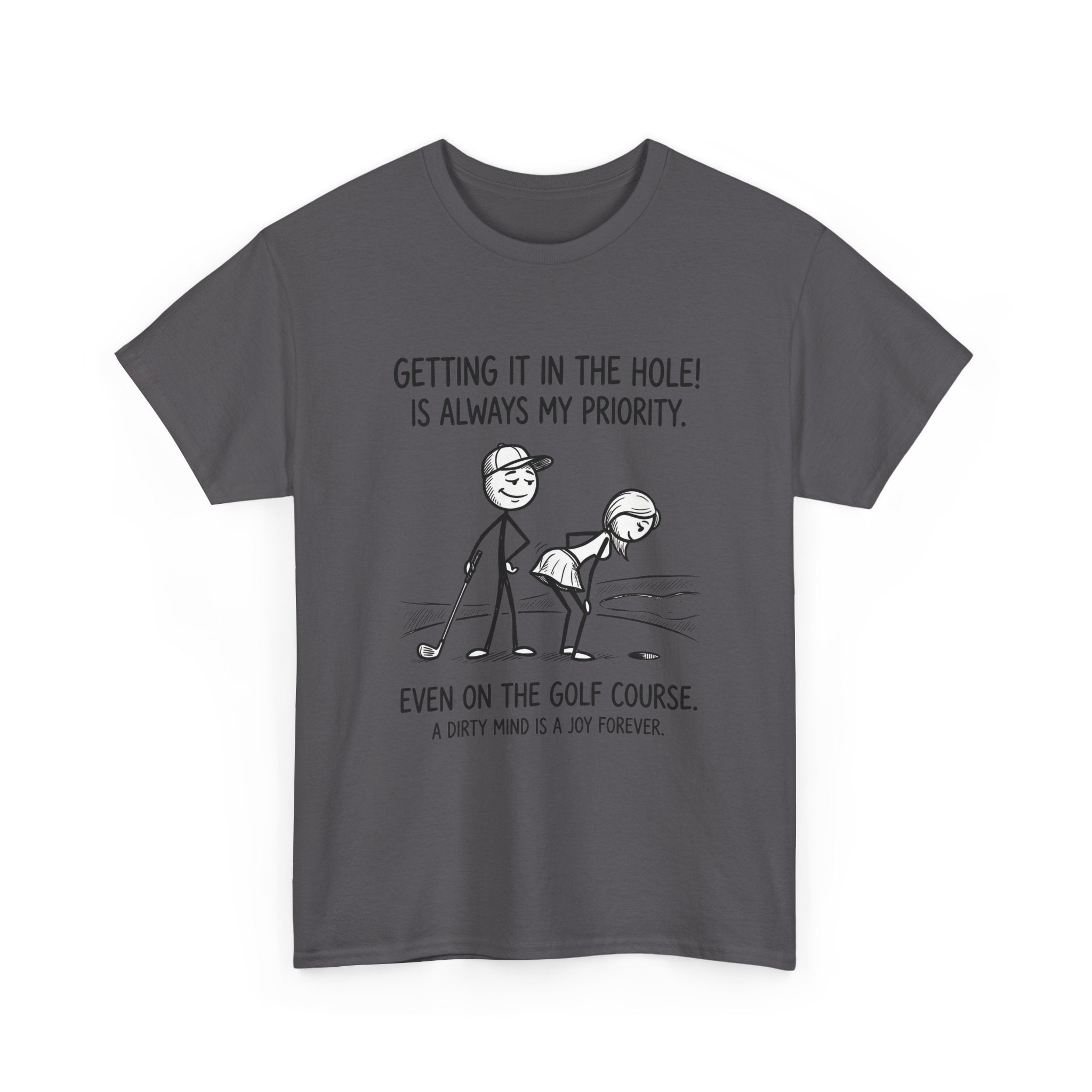 Golf T‑Shirt - "Getting It in the Hole!" Funny Golf Humor Tee