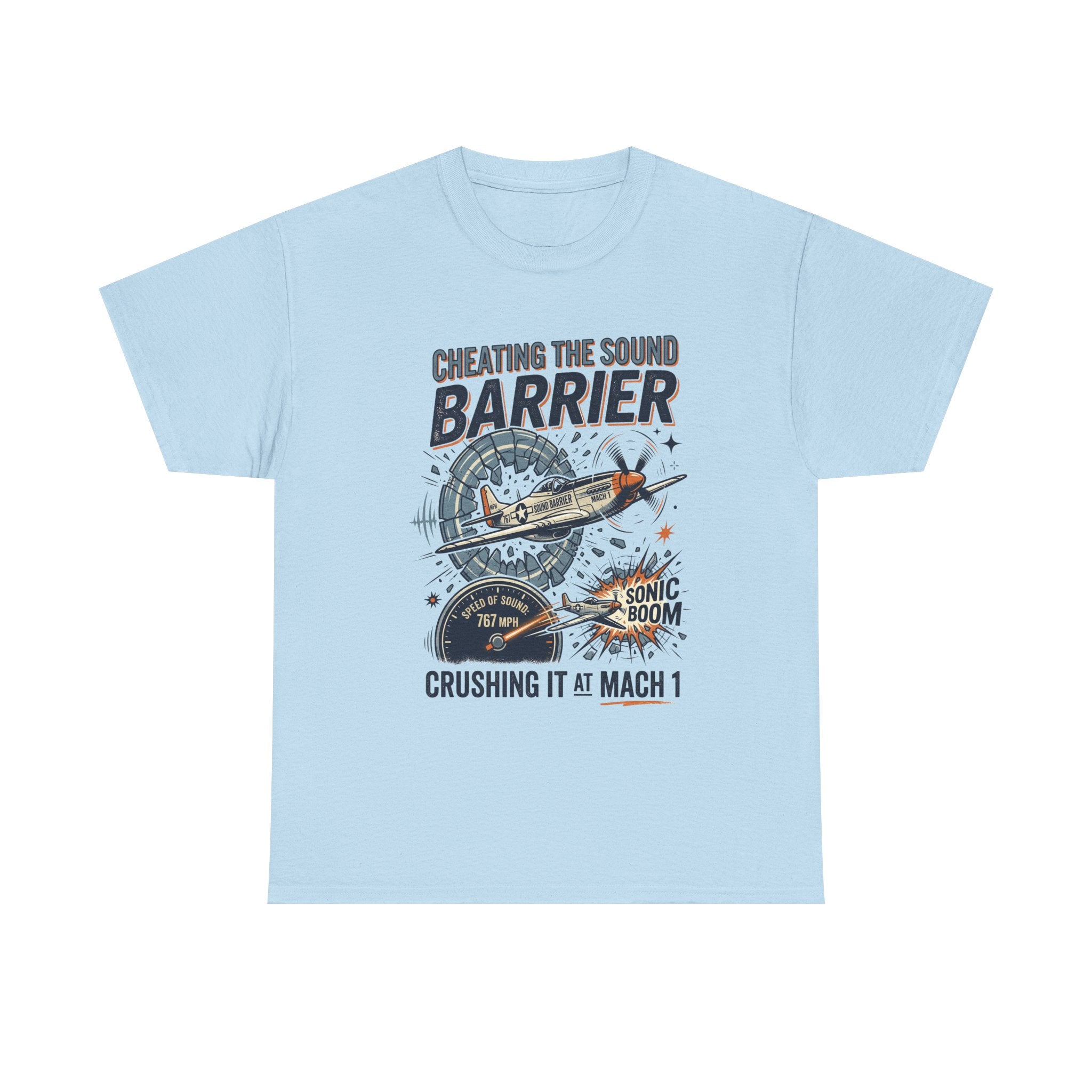 Cheating the Sound Barrier Aviation T-Shirt – "Crushing It at Mach 1" Pilot Tee