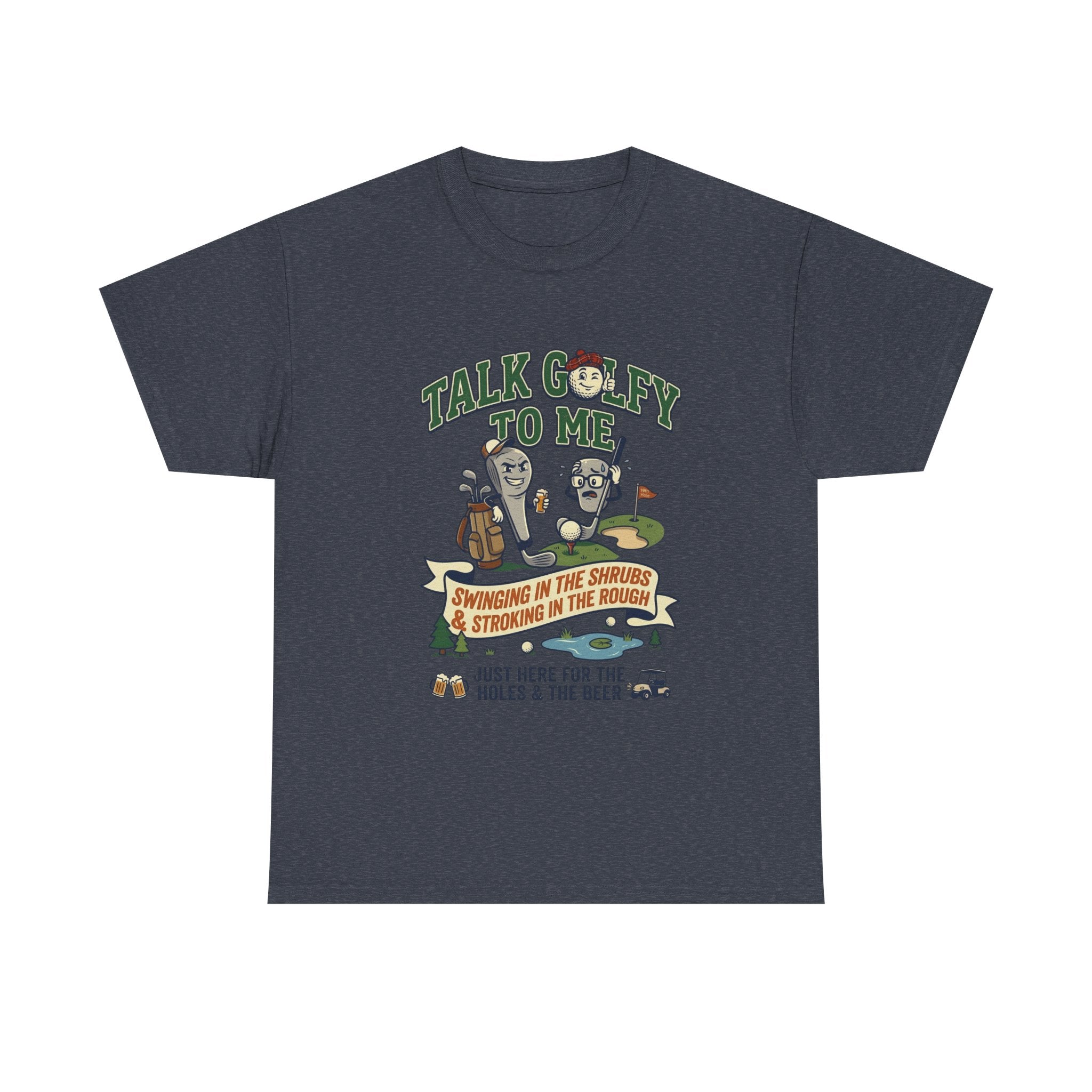 Golf T-Shirt - "Talk Golfy To Me" Funny Golfers Tee (Holes, Beer & Swinging in the Rough)