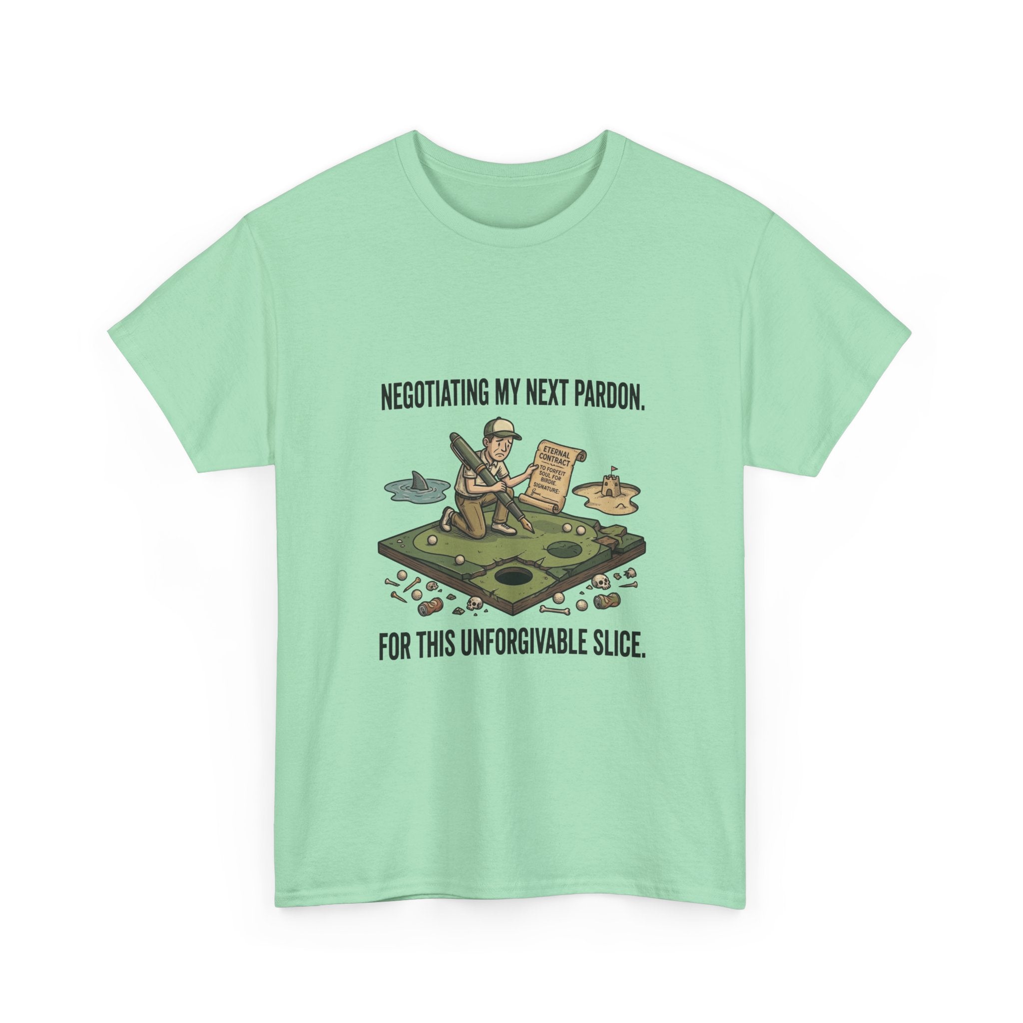 Golf T-Shirt — "Negotiating My Next Pardon For This Unforgivable Slice" Golf Graphic Tee