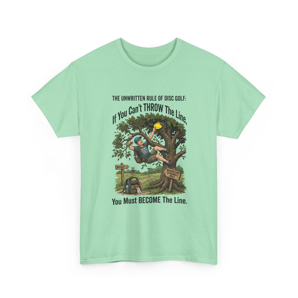 Disc Golf T-Shirt - "If You Can't Throw the Line, You Must Become the Line" Vintage Golf Cartoon Tee