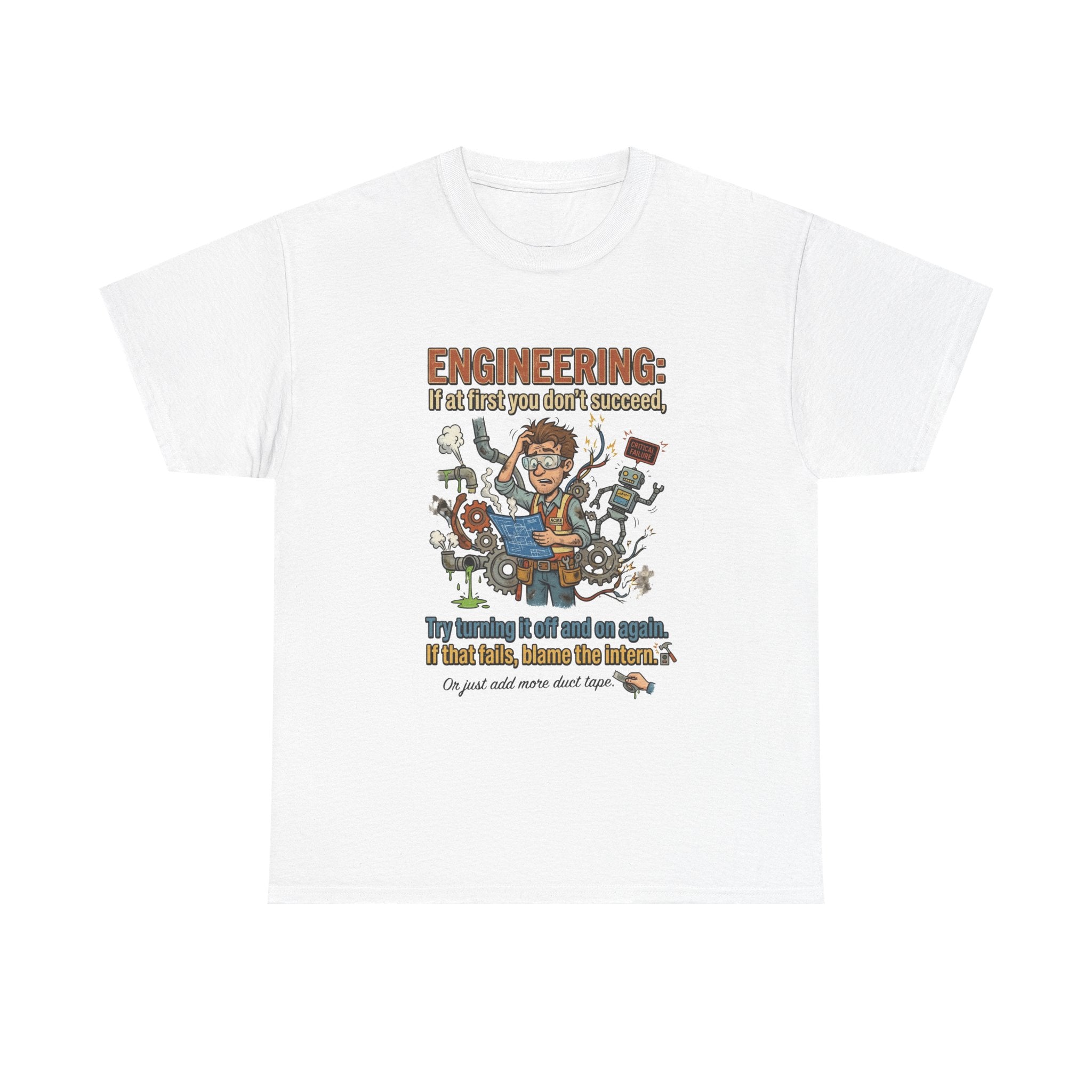 Engineering T-Shirt – Funny "If at first you don't succeed... Try bending it" Graphic Tee for Engineers