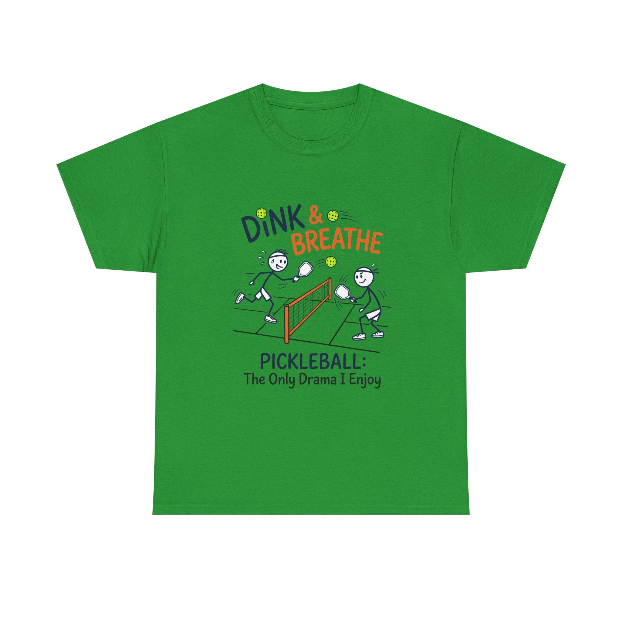 Pickleball Tee — "Dink & Breathe" Funny Pickleball Shirt: The Only Drama I Enjoy