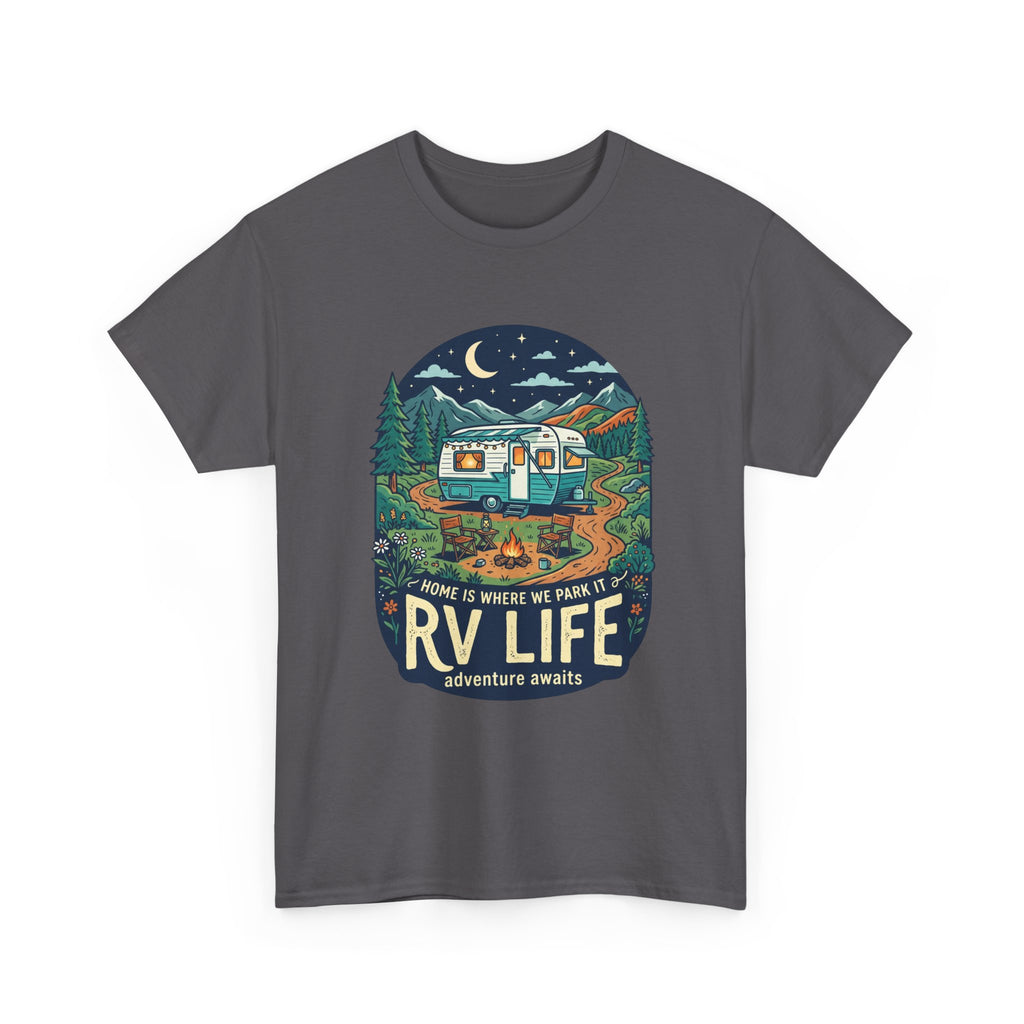 RV Life T-Shirt — Retro Camper Graphic Tee (“Home Is Where We Park It”)