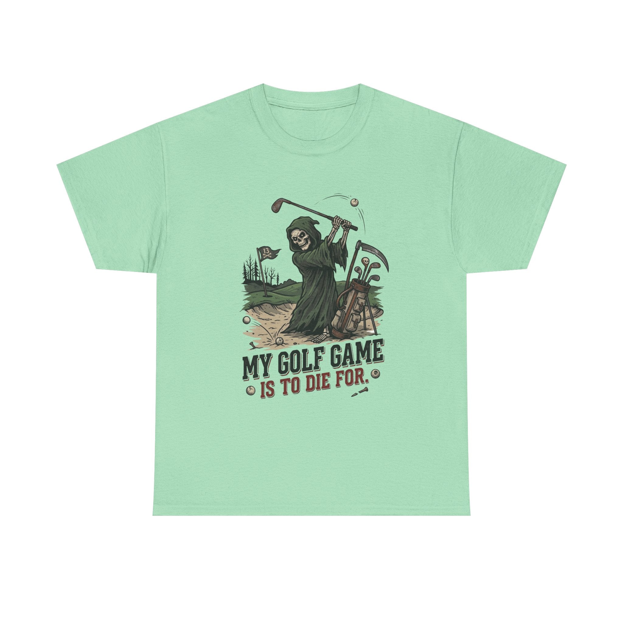 Golf Grim Reaper T-Shirt – “My Golf Game Is To Die For” Funny Golfers Tee