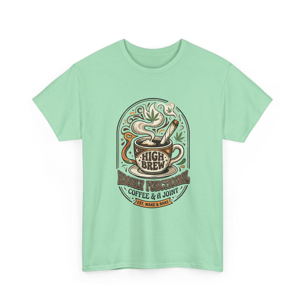 Coffee & Joint Tee — “High Brew” Graphic Coffee T‑Shirt