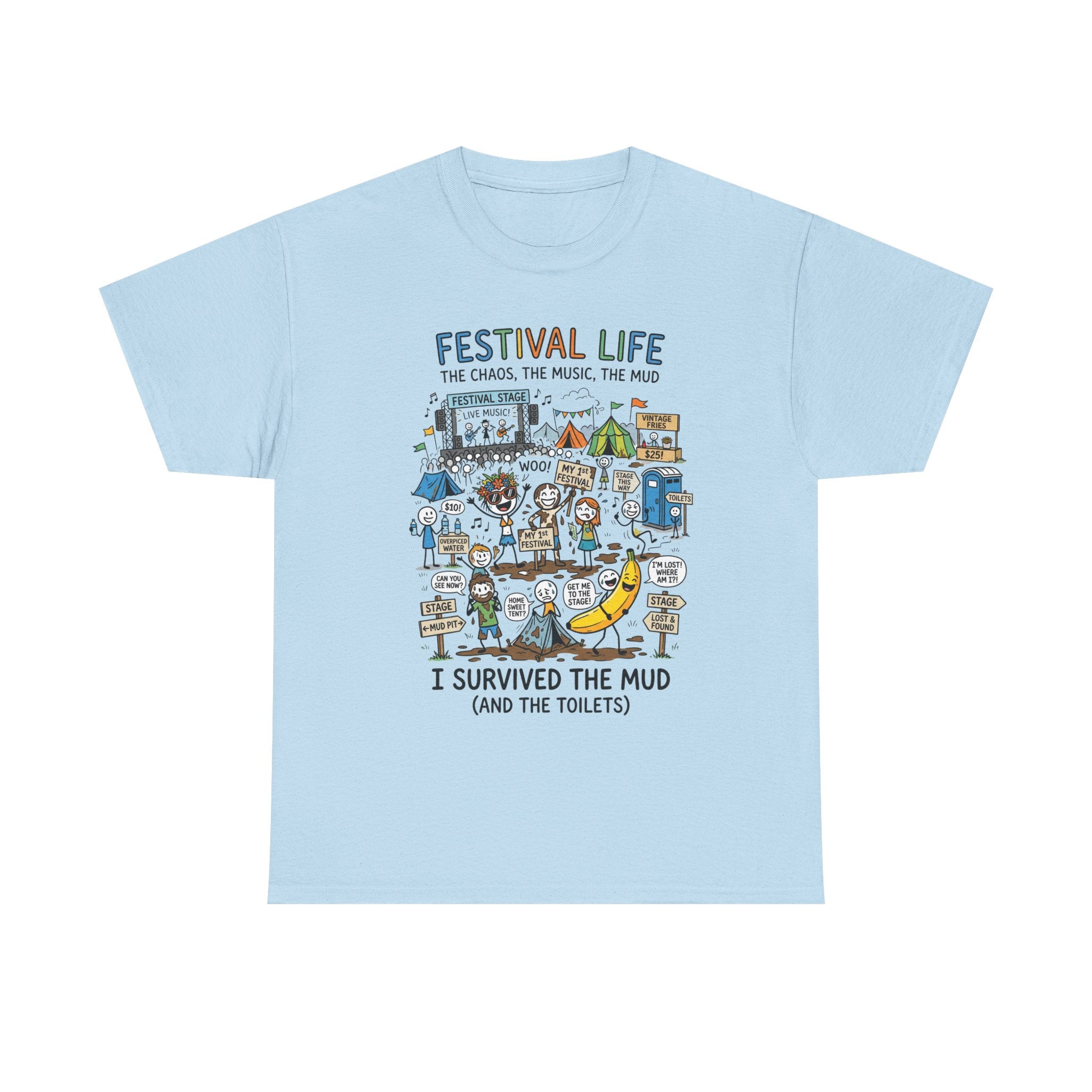 Festival Life T-Shirt — "I Survived the Mud (and the Toilets)" Graphic Tee