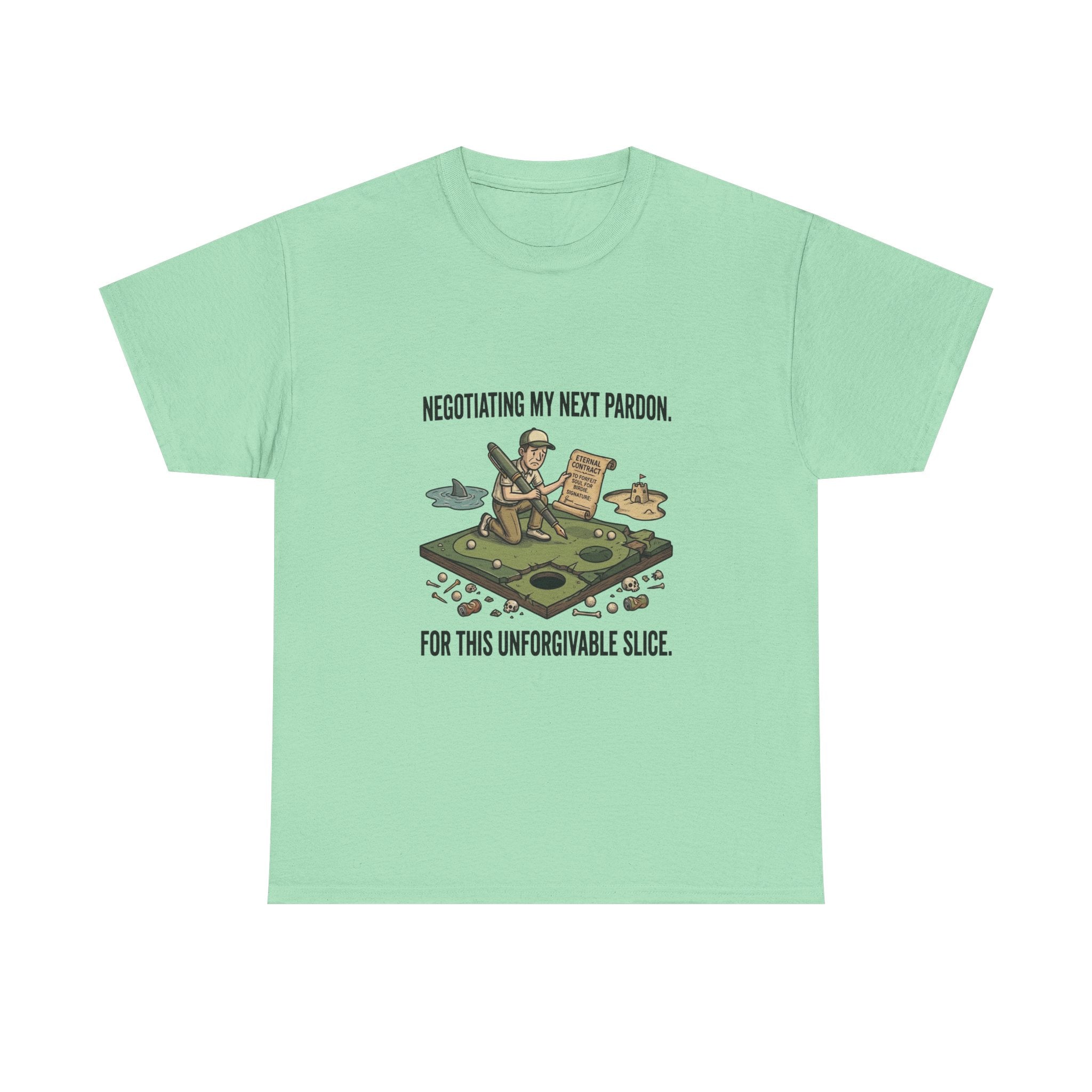 Golf T-Shirt — "Negotiating My Next Pardon For This Unforgivable Slice" Golf Graphic Tee